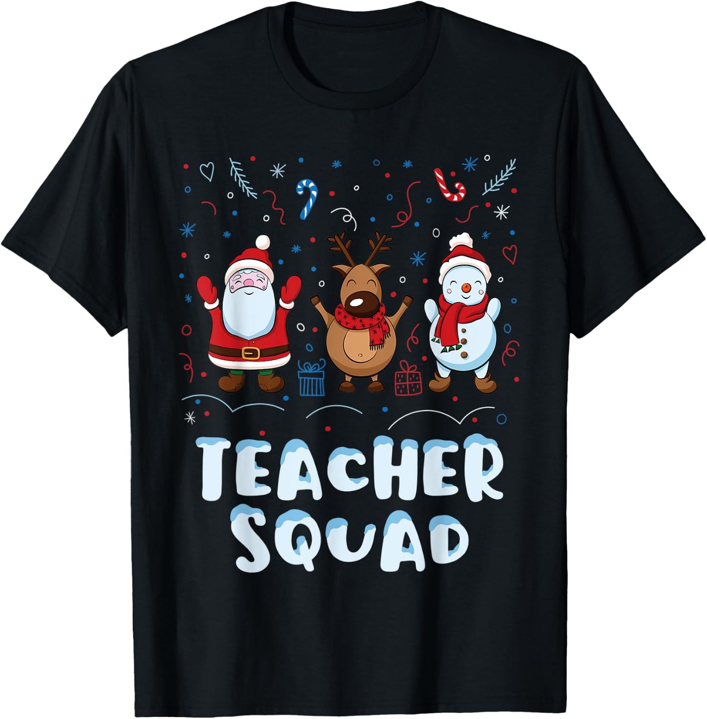 Christmas Teacher Squad Xmas Teacher Reindeer Santa Snowman T-Shirt - T-Shirt | Black