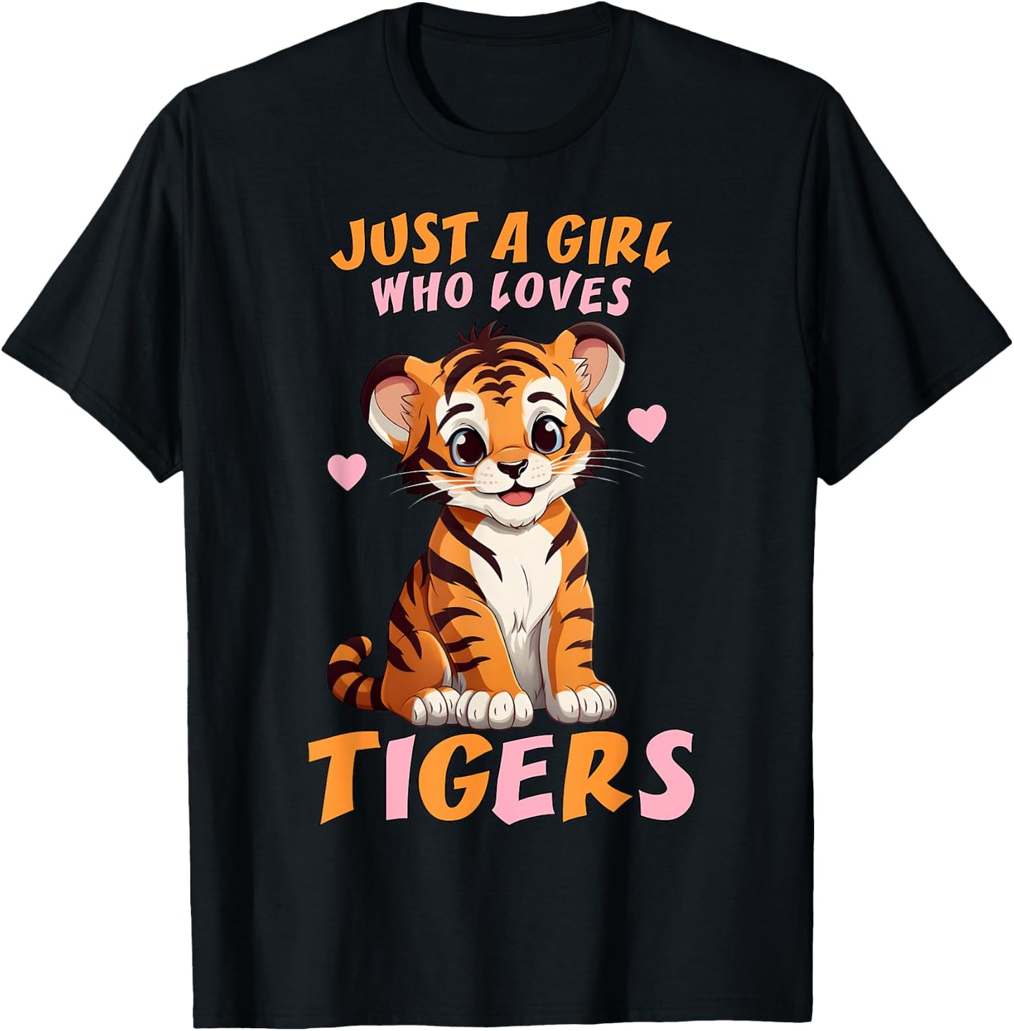 Just A Girl Who Loves Tigers - Cute Baby Tiger & Pink Hearts T-Shirt - T-Shirt | Black
