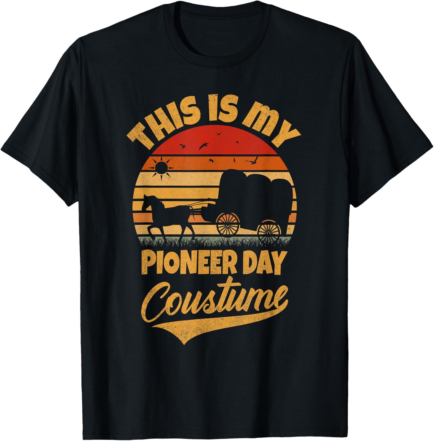 This Is My Pioneer Day Costume Vintage Retro Utah Pioneers T-Shirt - T-Shirt | Black