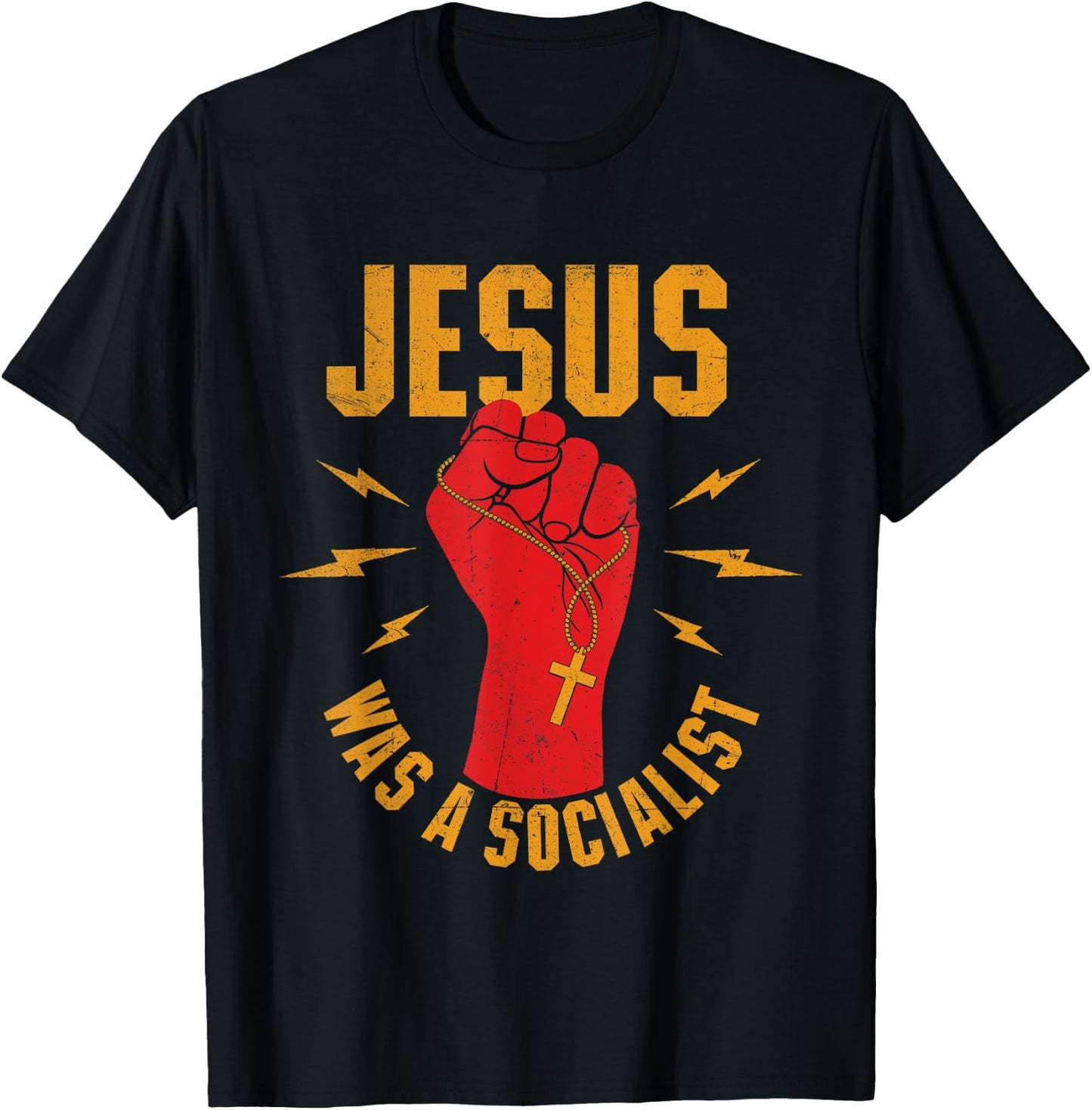 Jesus Was A Socialist - Christian Faith Jesus Christ T-Shirt - T-Shirt | Black