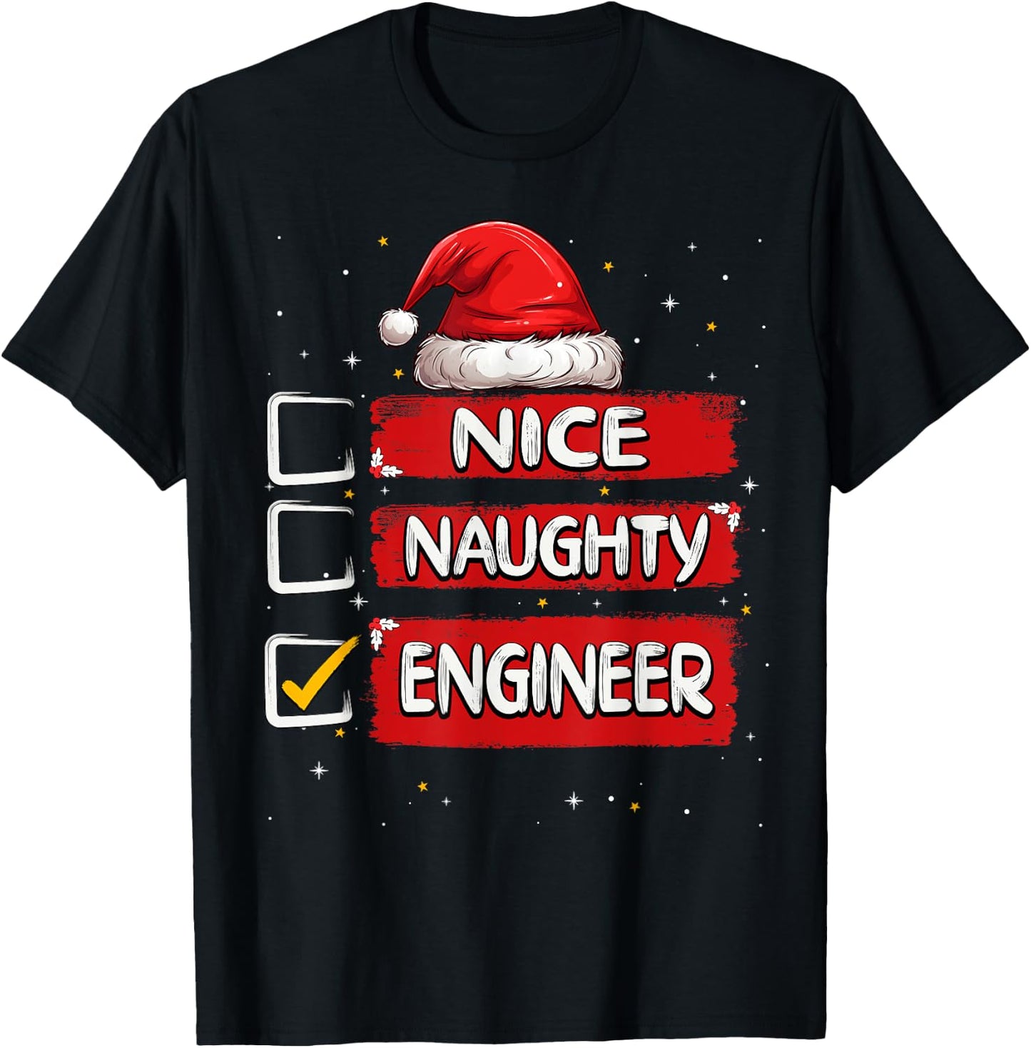 Nice Naughty Engineer Christmas List Santa Claus T-Shirt - T-Shirt | Black