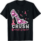 Crush Breast Cancer Awareness High Heels Pink Ribbon Cute T-Shirt - T-Shirt | Black