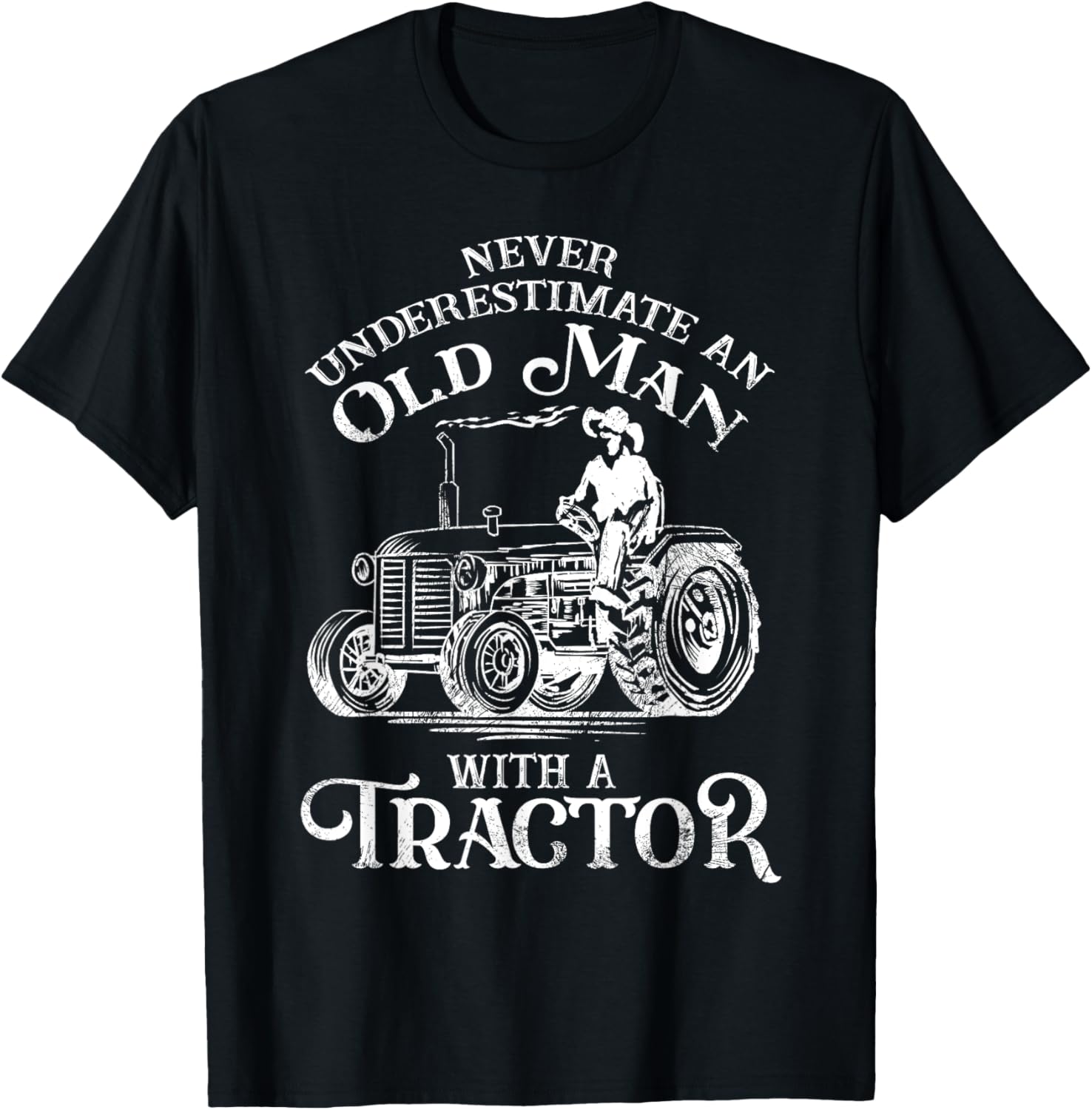 Funny Farmer Farm Tractor Farming Truck Lovers Humor Outfit T-Shirt - T-Shirt | Black
