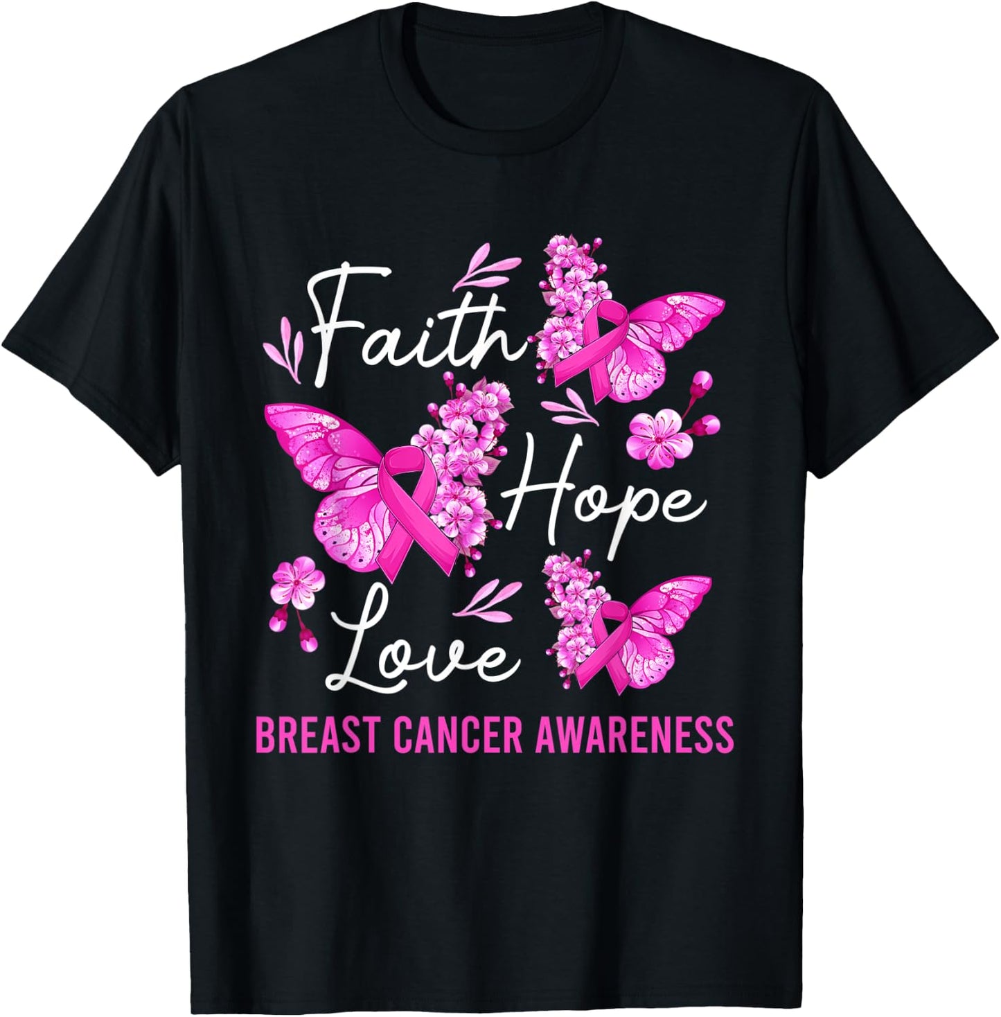 Butterfly Faith Hope Love Ribbon Breast Cancer Awareness T-Shirt - T-Shirt | Black