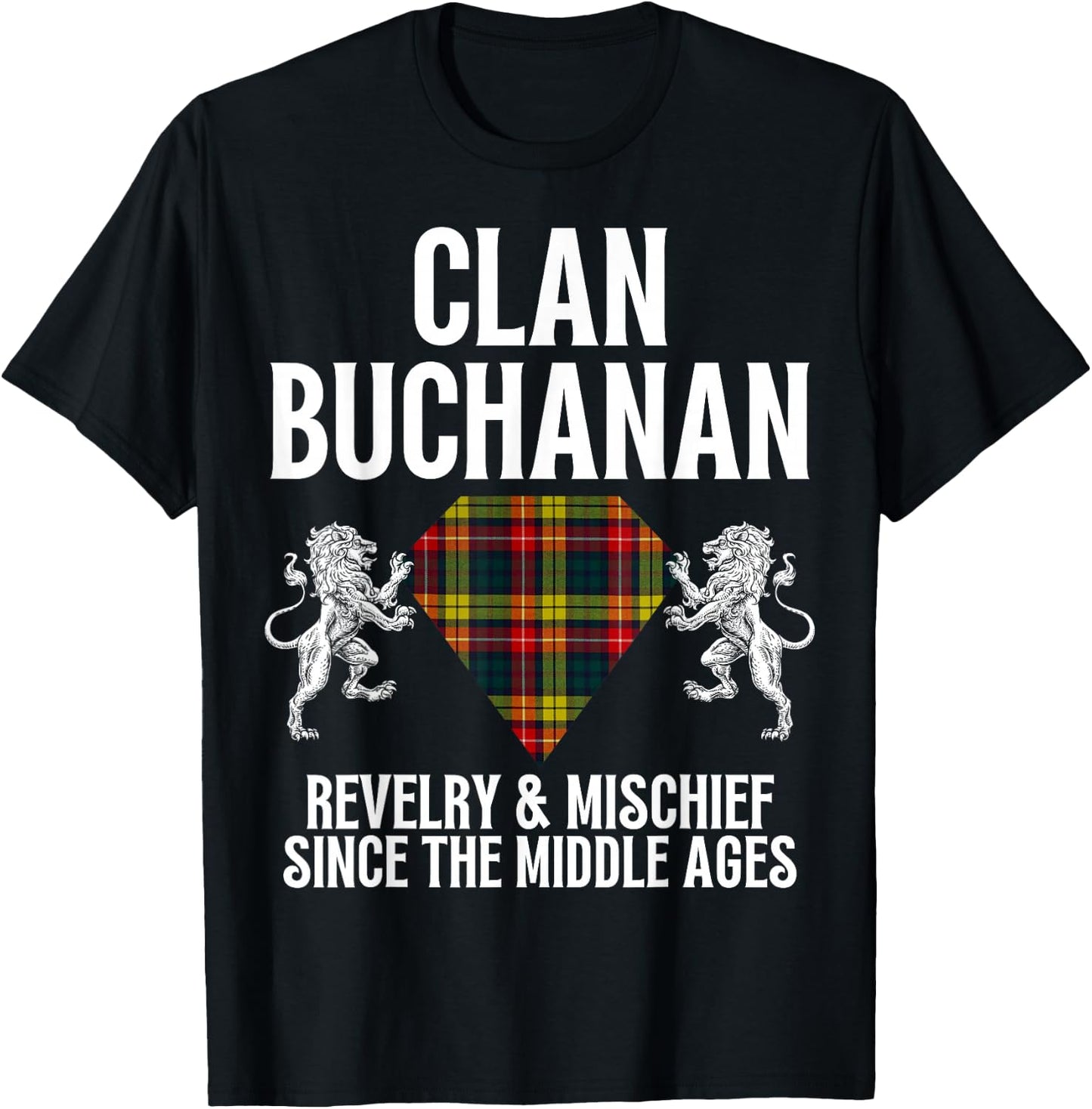 Buchanan Clan Scottish Name Coat Of Arms Tartan Family T-Shirt - T-Shirt | Black