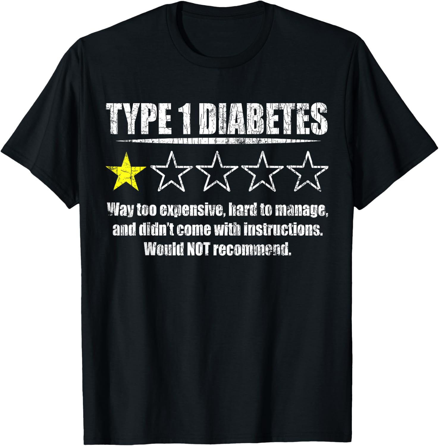 Type 1 Diabetes Not Recommended Funny Diabetic Graphic T-Shirt - T-Shirt | Black