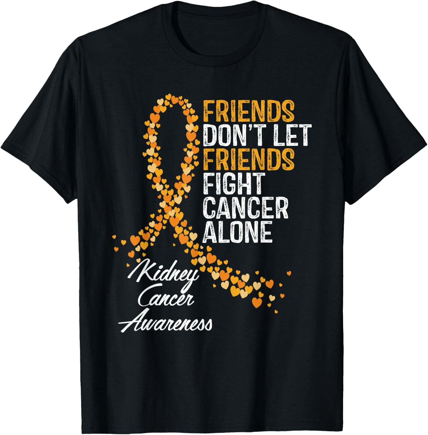 Kidney Cancer Awareness Friends Fighter Warrior Support T-Shirt - T-Shirt | Black