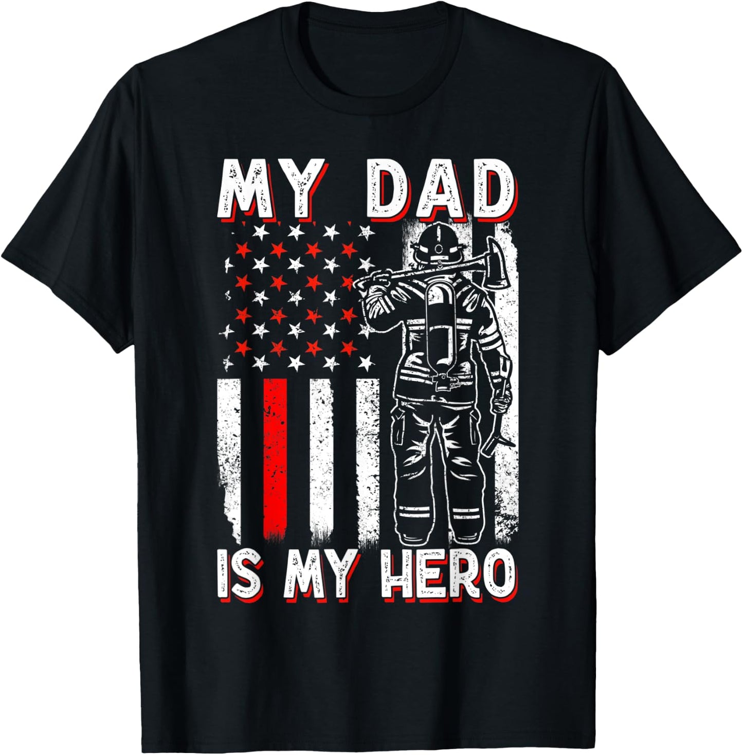 Firefighters My Daddy Is My Hero Firefighter Rescue Service T-Shirt - T-Shirt | Black