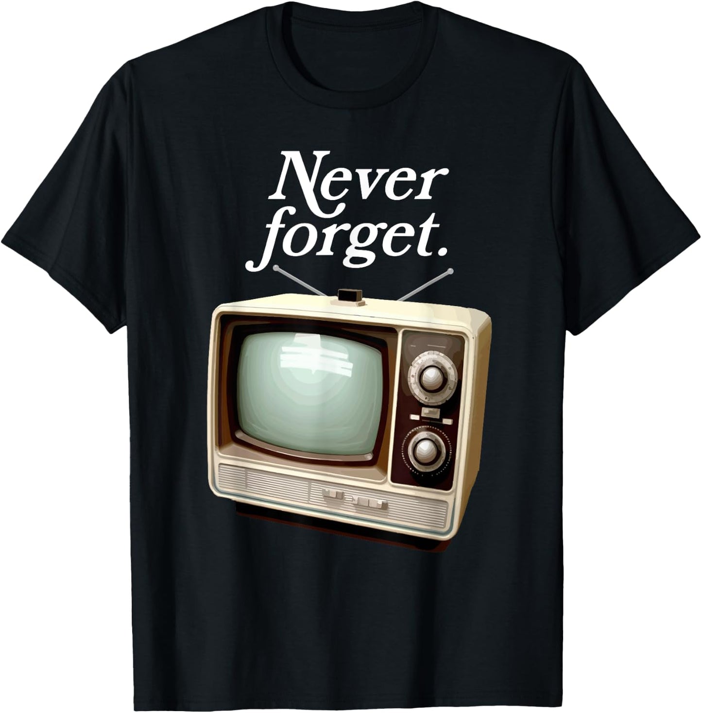 Funny Vintage Television Never Forget 1970s Retro TV T-Shirt - T-Shirt | Black