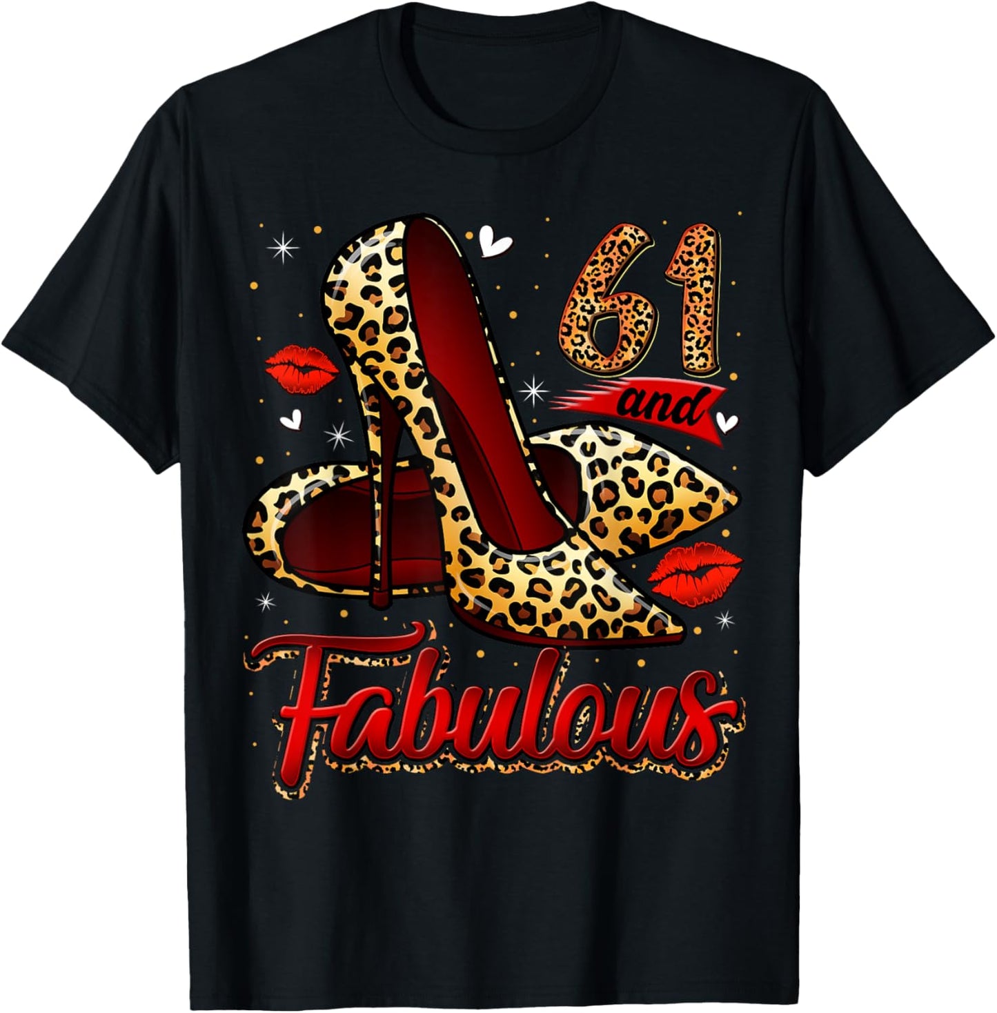 61 and Fabulous High Heels Stepping Into My 61st Birthday T-Shirt - T-Shirt | Black