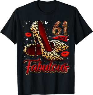 61 and Fabulous High Heels Stepping Into My 61st Birthday T-Shirt - T-Shirt | Black