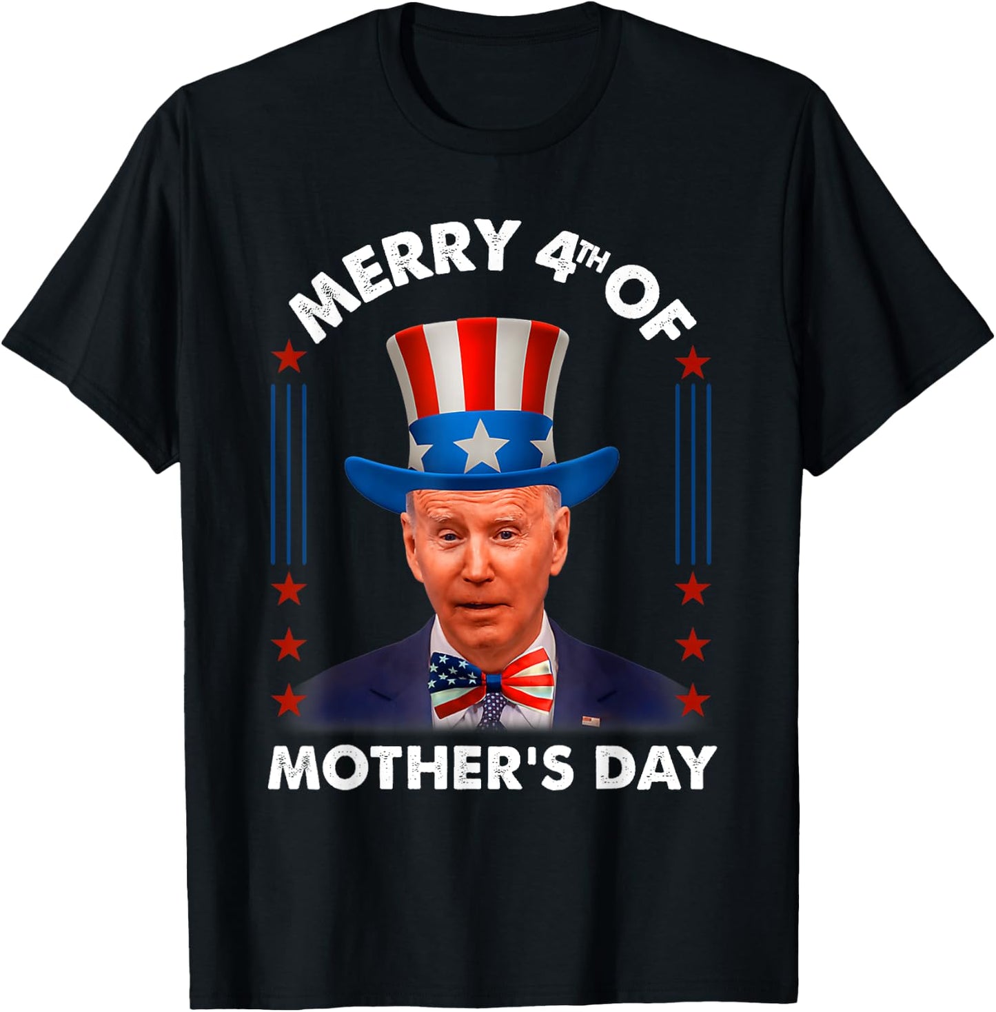 Anti Joe Biden Merry 4th Of Mother's Day Republican July 4th T-Shirt - T-Shirt | Black