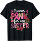 I Wear Pink For My Sister Breast Cancer Awareness T-Shirt - T-Shirt | Black