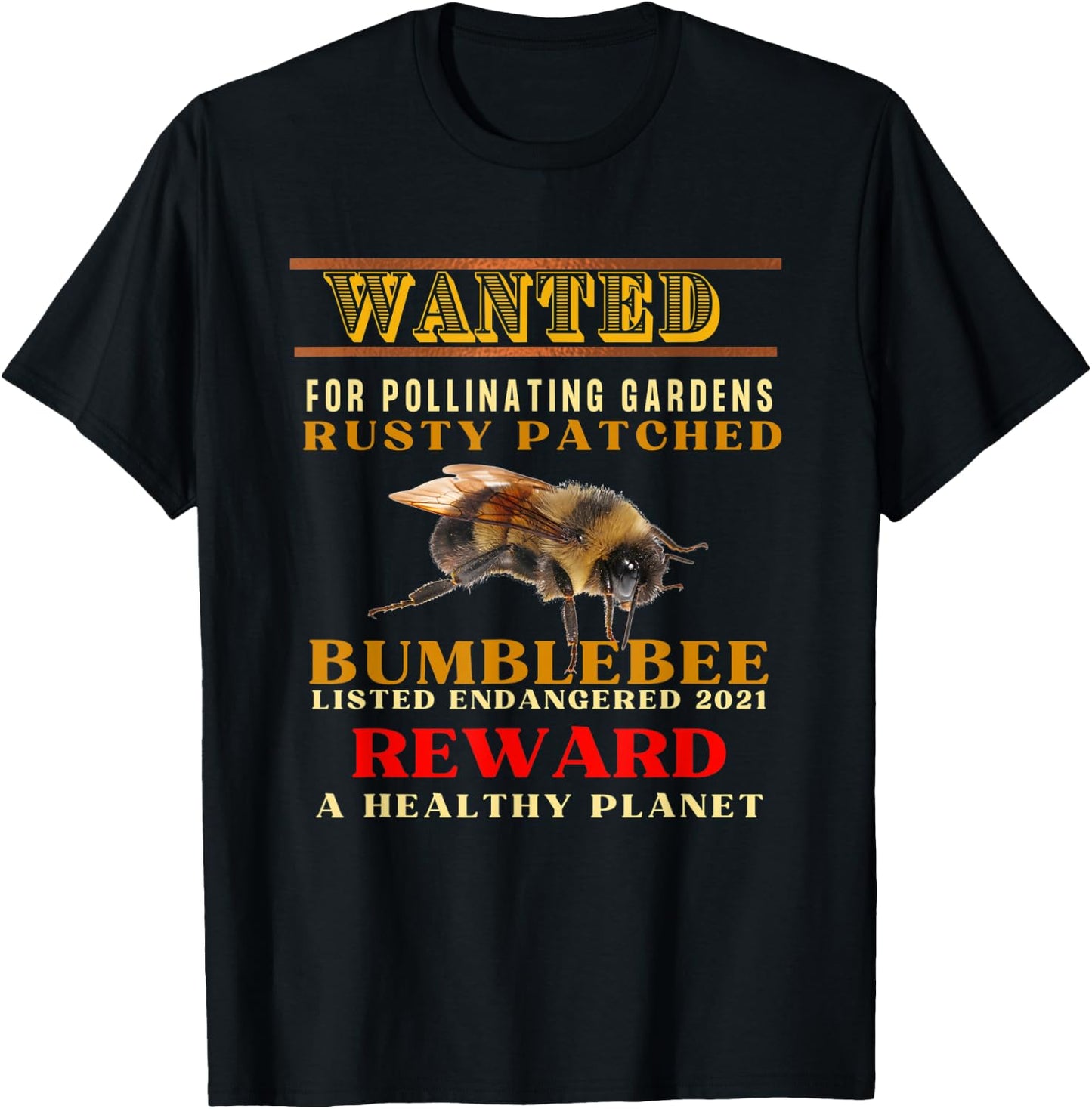 Endangered Rusty Patched Bumblebee Needs Help Or Go Extinct T-Shirt - T-Shirt | Black