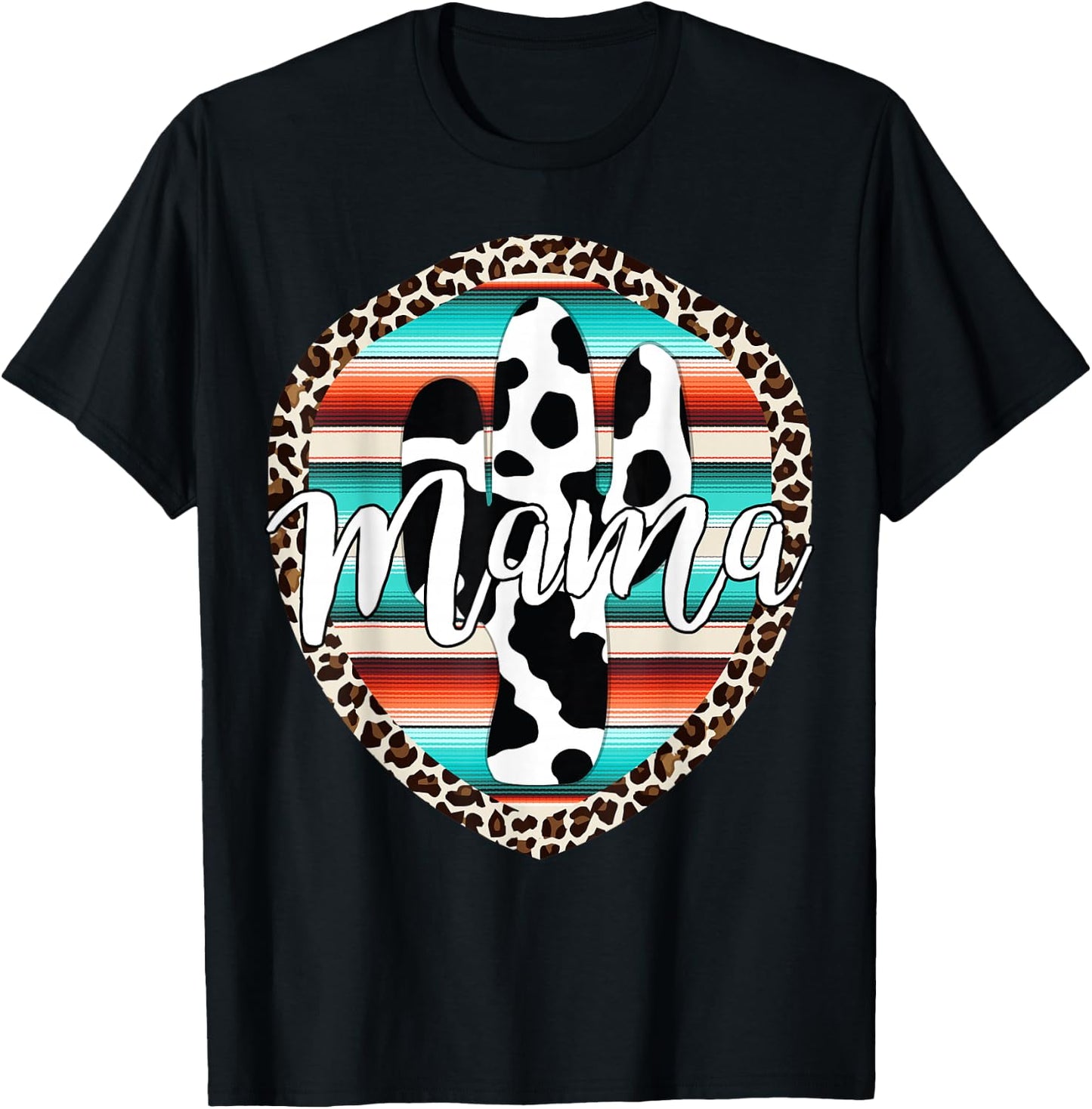 Western Mom Serape cow Cactus Leopard Cowgirl Rodeo Mama T-Shirt - T-Shirt | Black