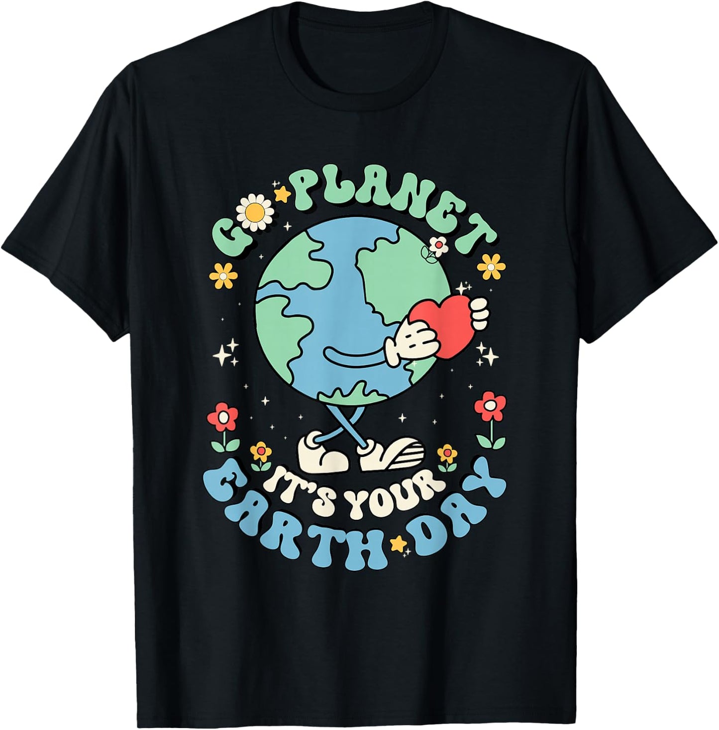 Cute Go Planet Its Your Earth Day 2026 Teacher Kids Groovy T-Shirt - T-Shirt | Black