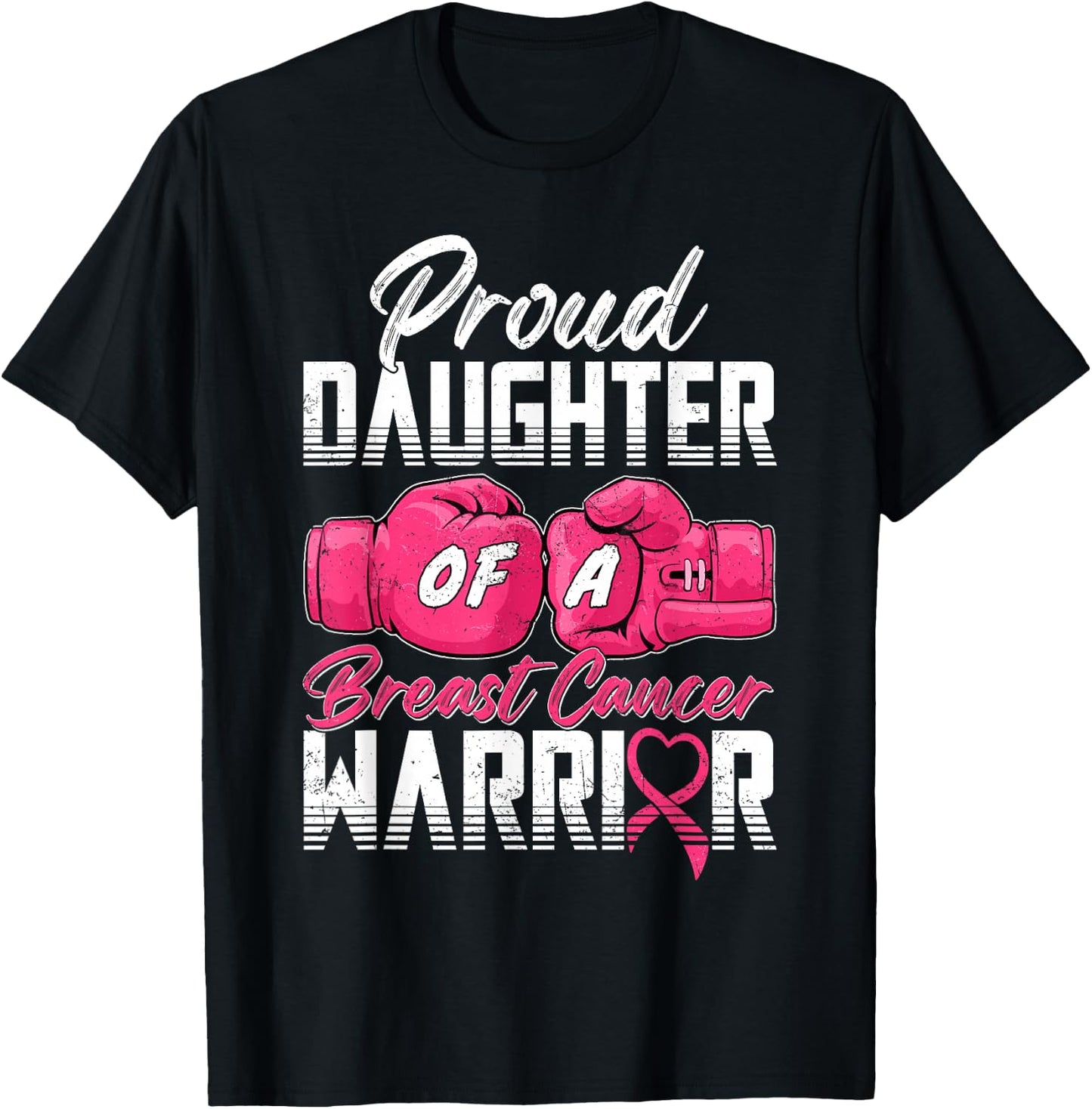 Proud Daughter Of A Breast Cancer Warrior Cancer Survivor T-Shirt - T-Shirt | Black