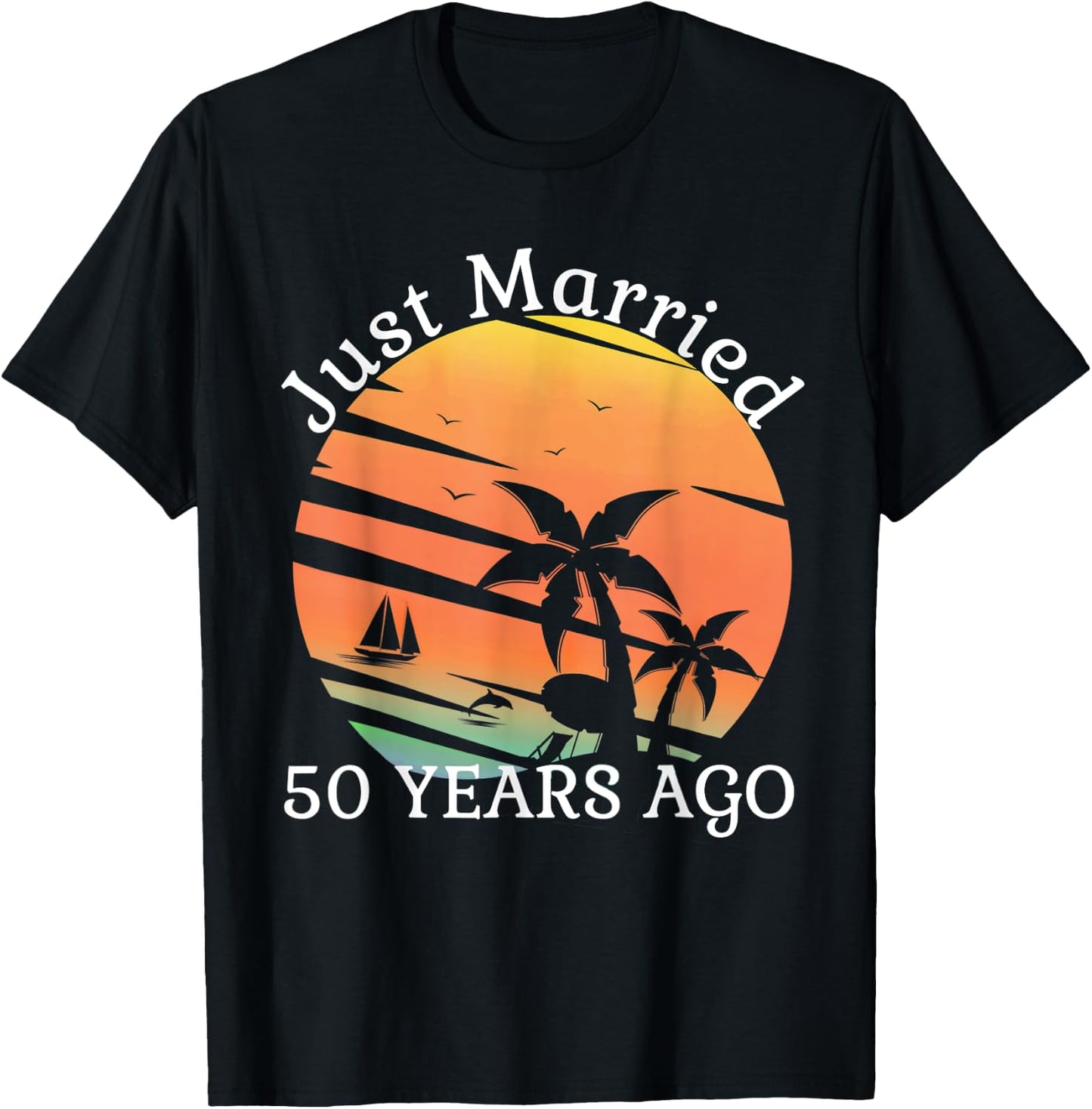 Just Married 50 Years Old 50th Wedding Anniversary Cruise T-Shirt - T-Shirt | Black