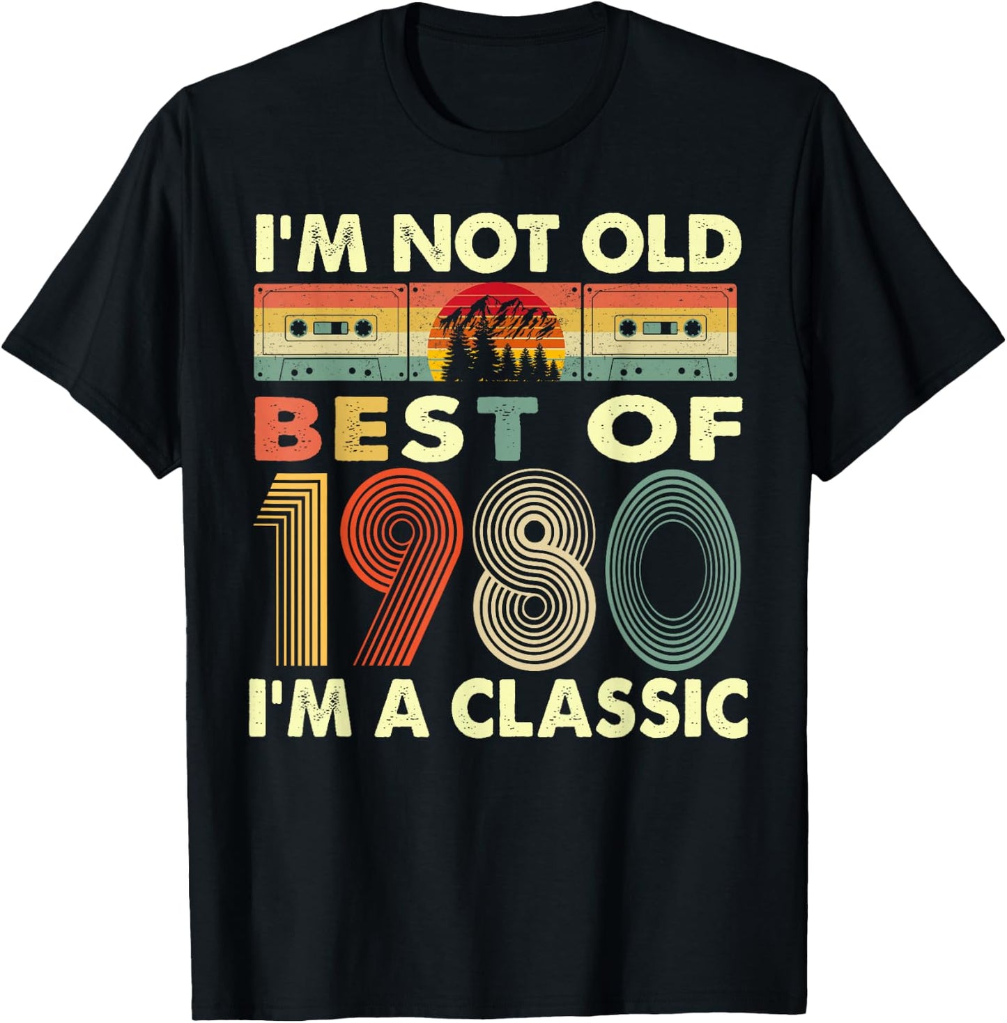 I'm Not Old I'm A Classic Vintage 1980 42nd Birthday Gifts T-Shirt - T-Shirt | Black