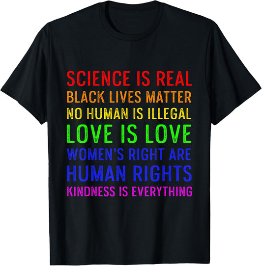 Science Human Rights Love Kindness Colorful Awesome Pride T-Shirt - T-Shirt | Black