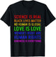Science Human Rights Love Kindness Colorful Awesome Pride T-Shirt - T-Shirt | Black
