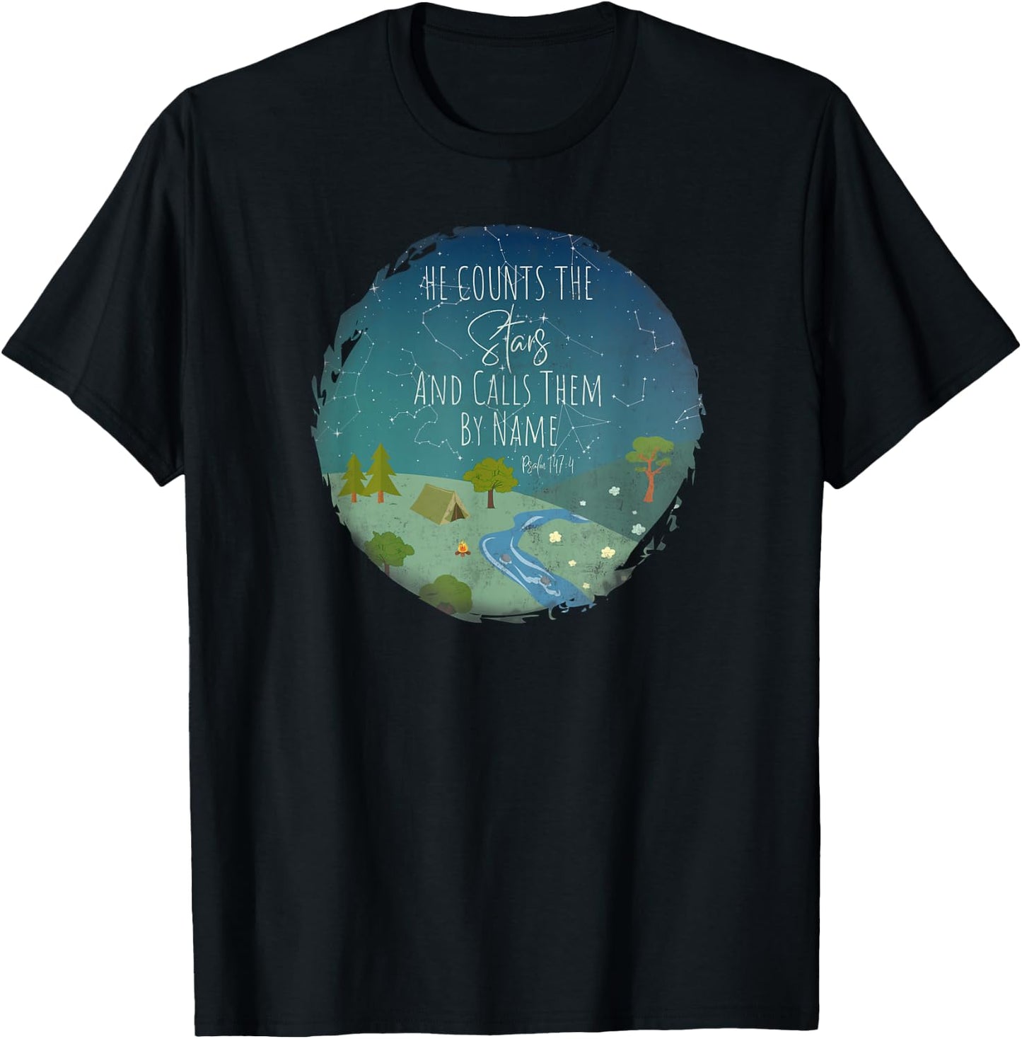He Counts The Stars And Calls Them By Name Bible Verse T-Shirt - T-Shirt | Black