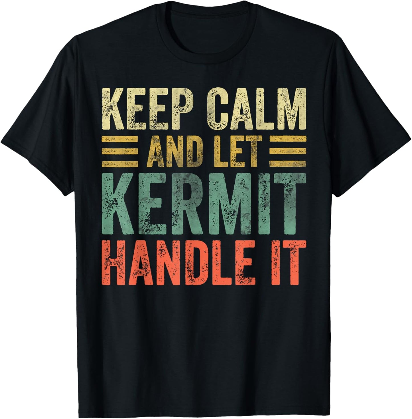 Personalized Name Shirt Keep Calm And Let Kermit Handle it T-Shirt - T-Shirt | Black