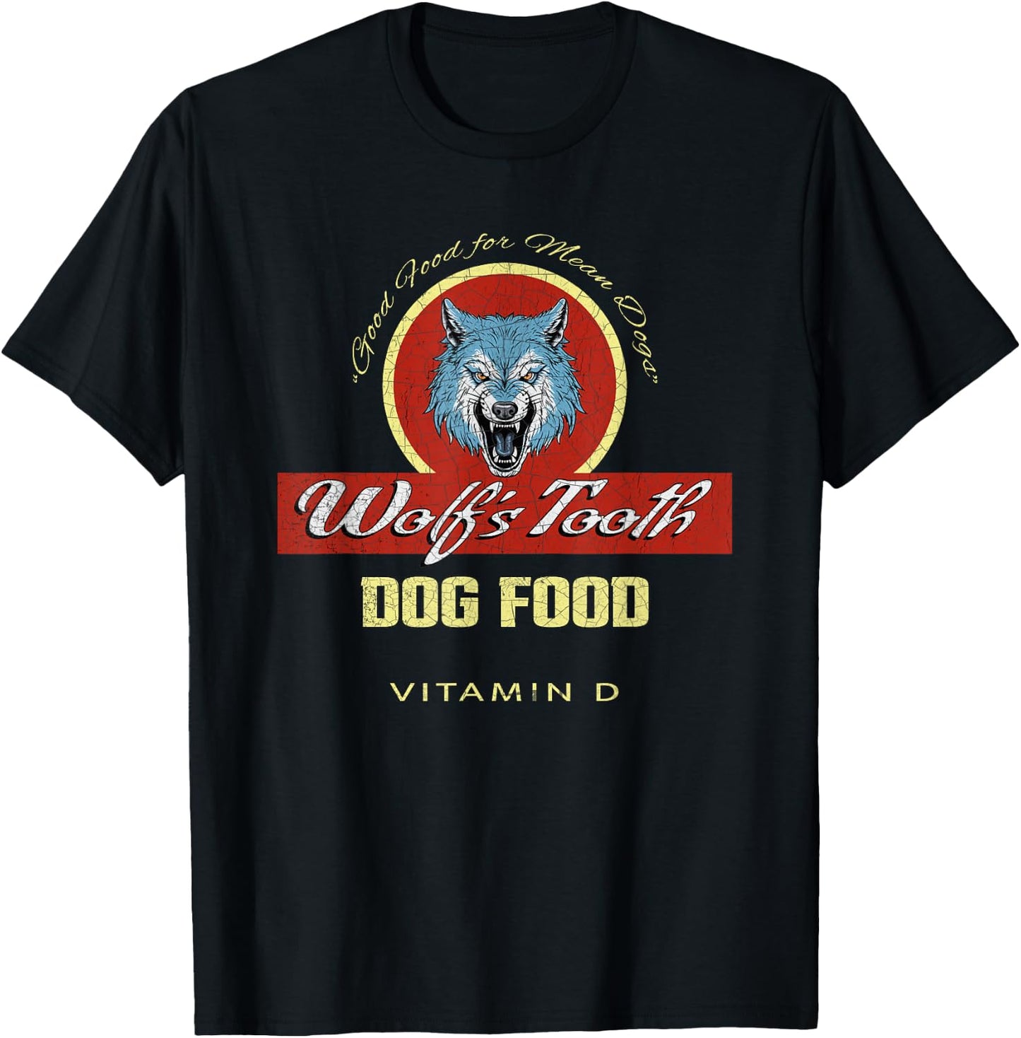 Wolf's Tooth Dog Food | Classic Hollywood Movie Distressed T-Shirt - T-Shirt | Black