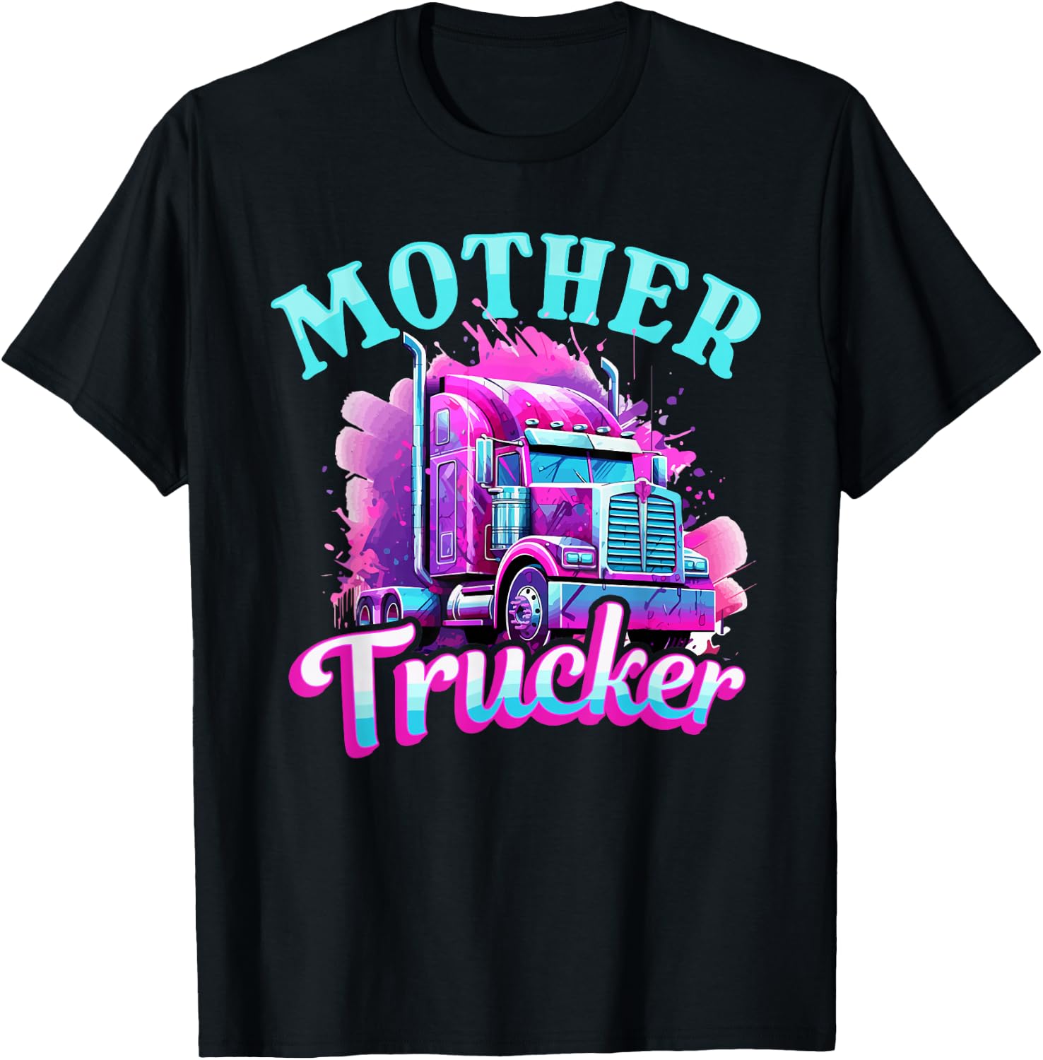 Trucker Truck Woman - Mother Trucker T-Shirt - T-Shirt | Black