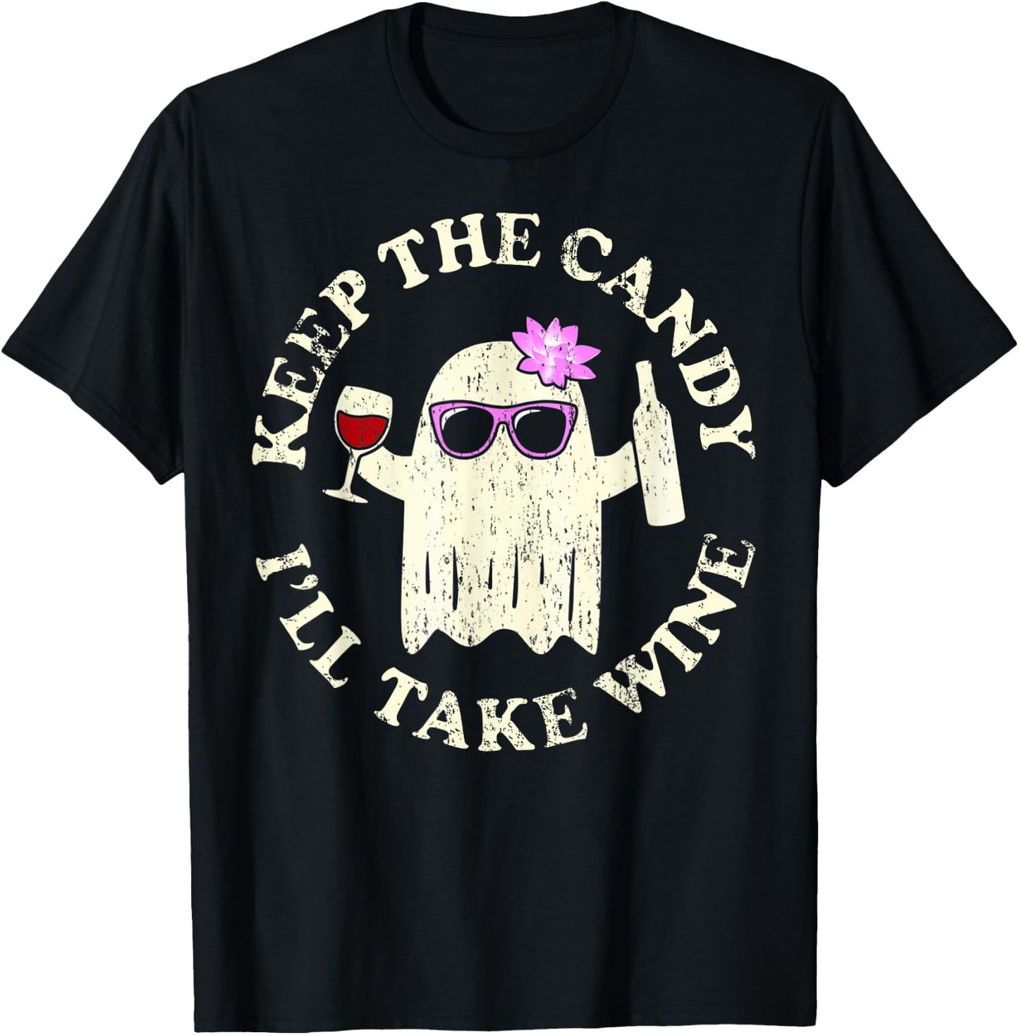 Funny Halloween Keep the Candy I'll Take the Wine Ghost T-Shirt - T-Shirt | Black