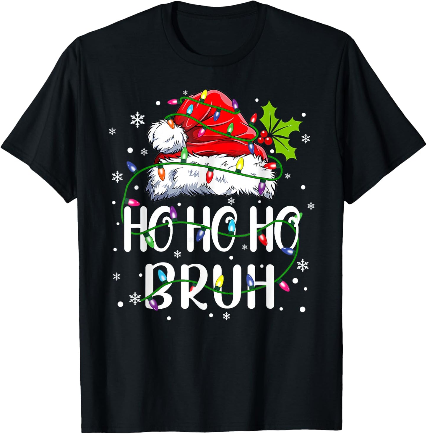 Ho Ho Ho Bruh Funny Meme Bro Slang Boy Teens Youth Christmas T-Shirt - T-Shirt | Black