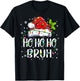 Ho Ho Ho Bruh Funny Meme Bro Slang Boy Teens Youth Christmas T-Shirt - T-Shirt | Black
