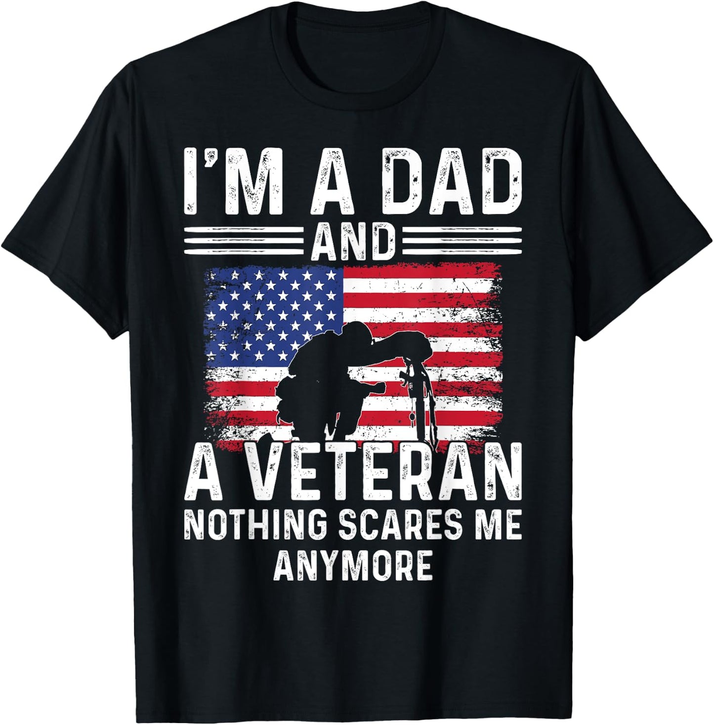Patriotic Veterans Day I'm A Dad And A Veteran T-Shirt - T-Shirt | Black
