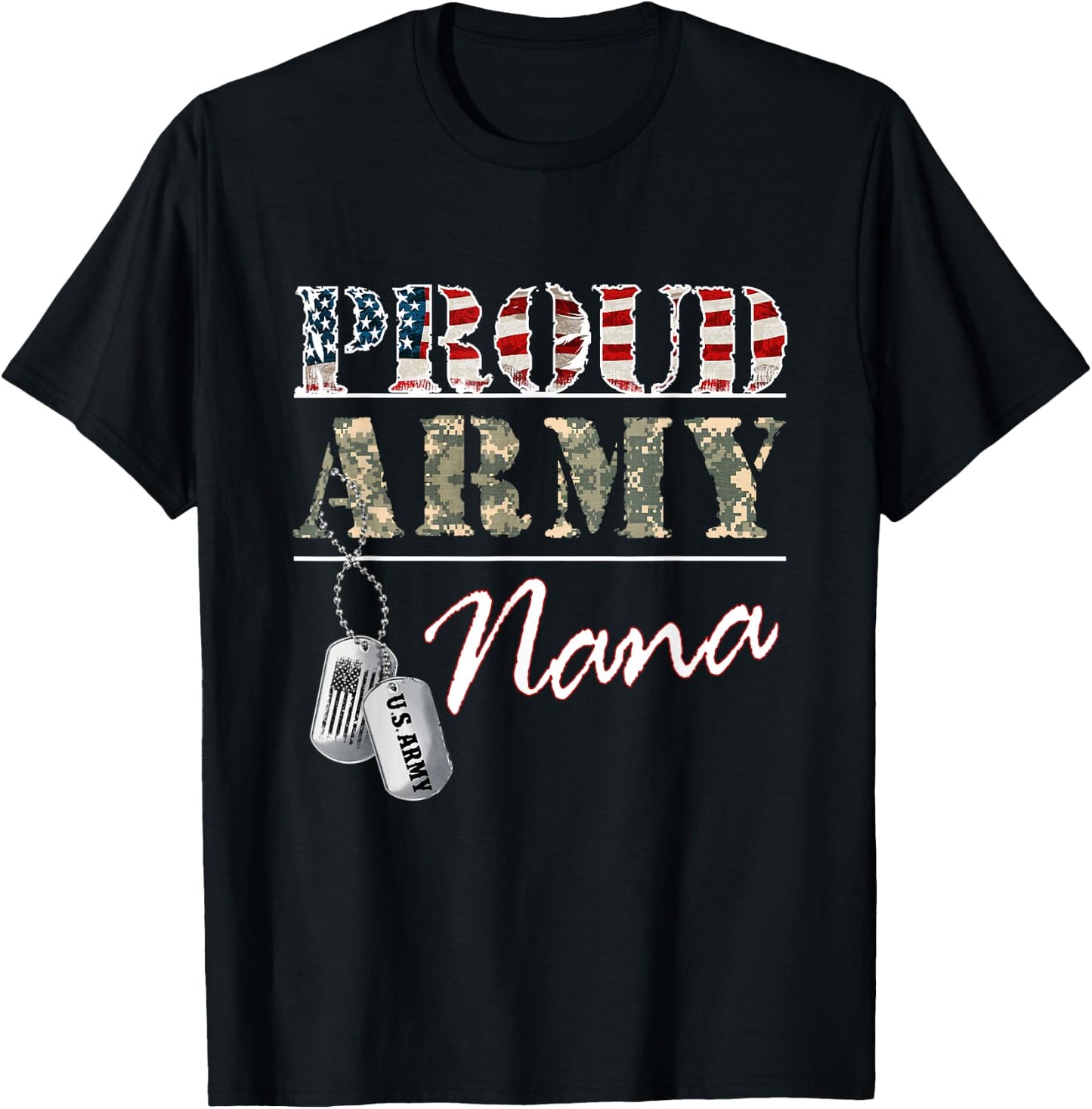 Proud Army Nana American Flag Veteran Military T-Shirt - T-Shirt | Black