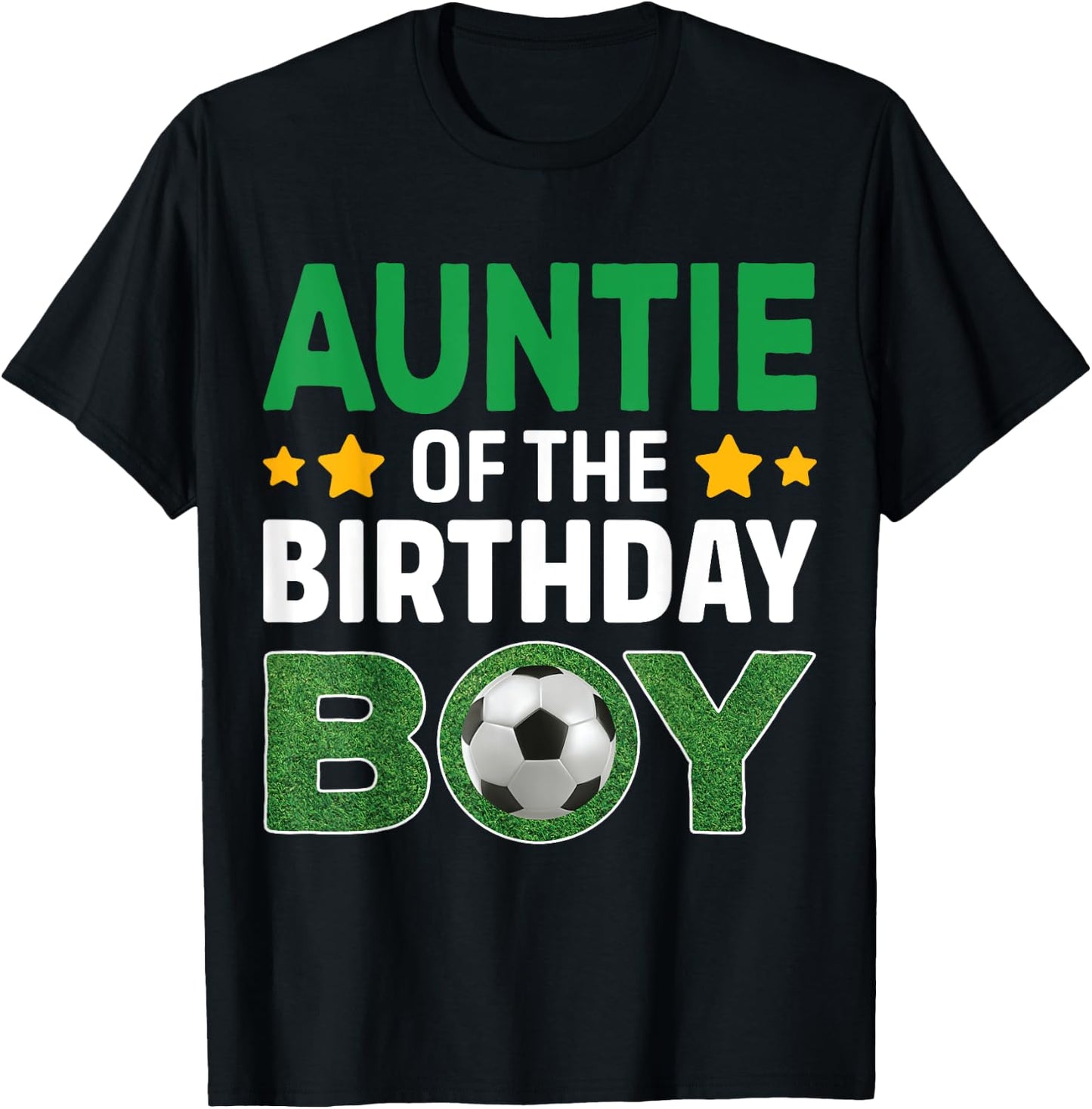Auntie Of The Birthday Boy Soccer Birthday Celebration T-Shirt - T-Shirt | Black