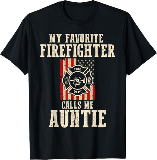 My Favorite Firefighter Calls Me Auntie USA American Flag T-Shirt - T-Shirt | Black