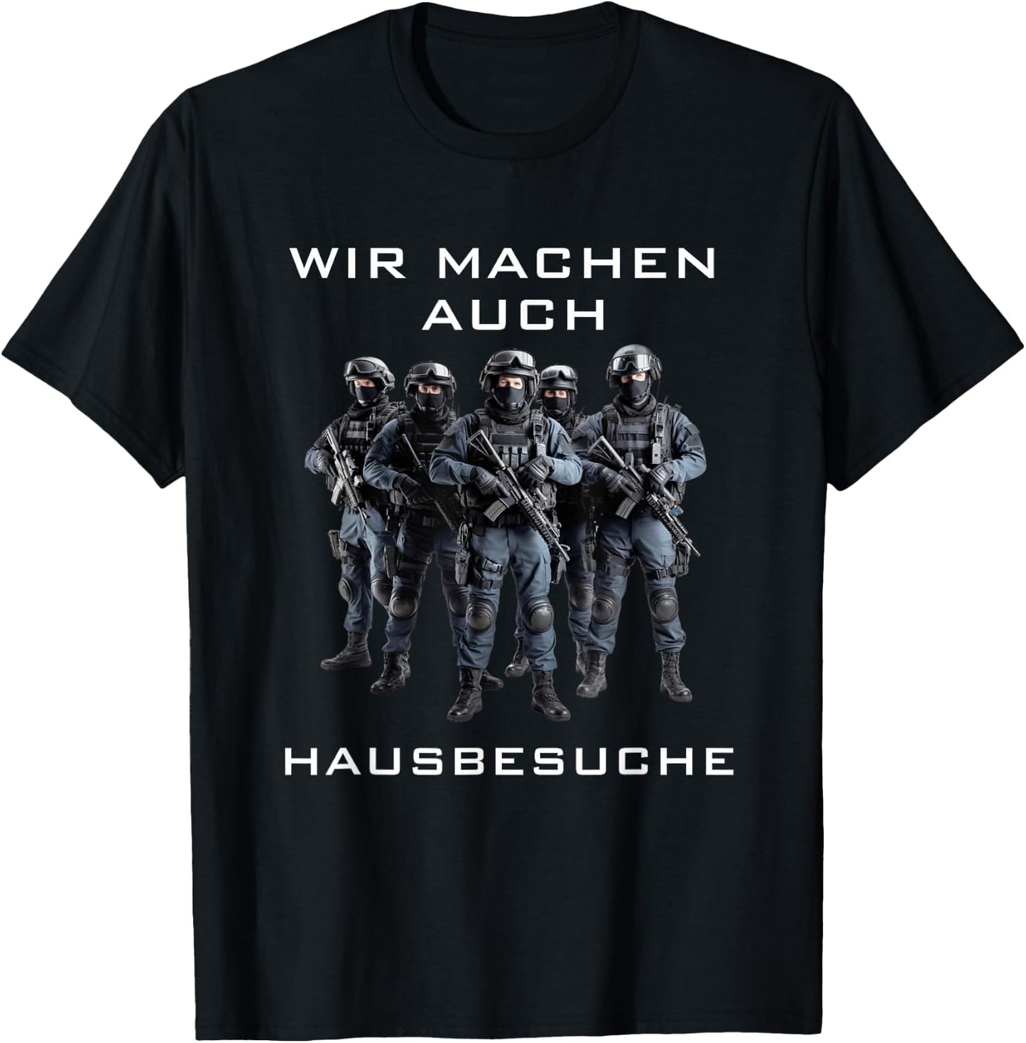 SEK Police GSG9 German Policeman Saying Command T-Shirt - T-Shirt | Black