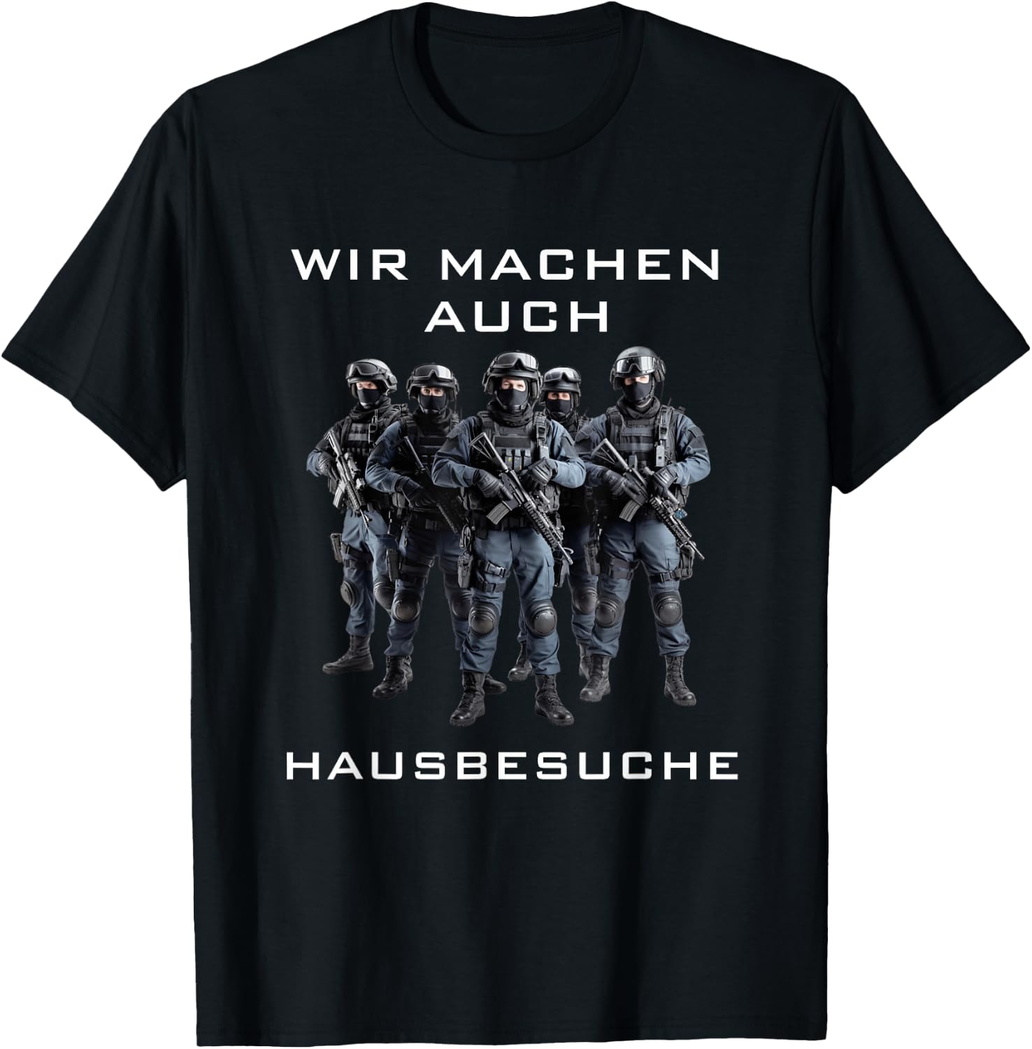 SEK Police GSG9 German Policeman Saying Command T-Shirt - T-Shirt | Black