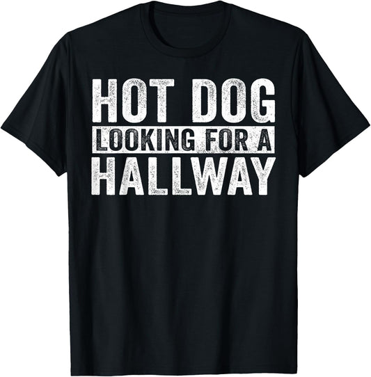 Hot Dog Looking For A Hallway T-Shirt - T-Shirt | Black