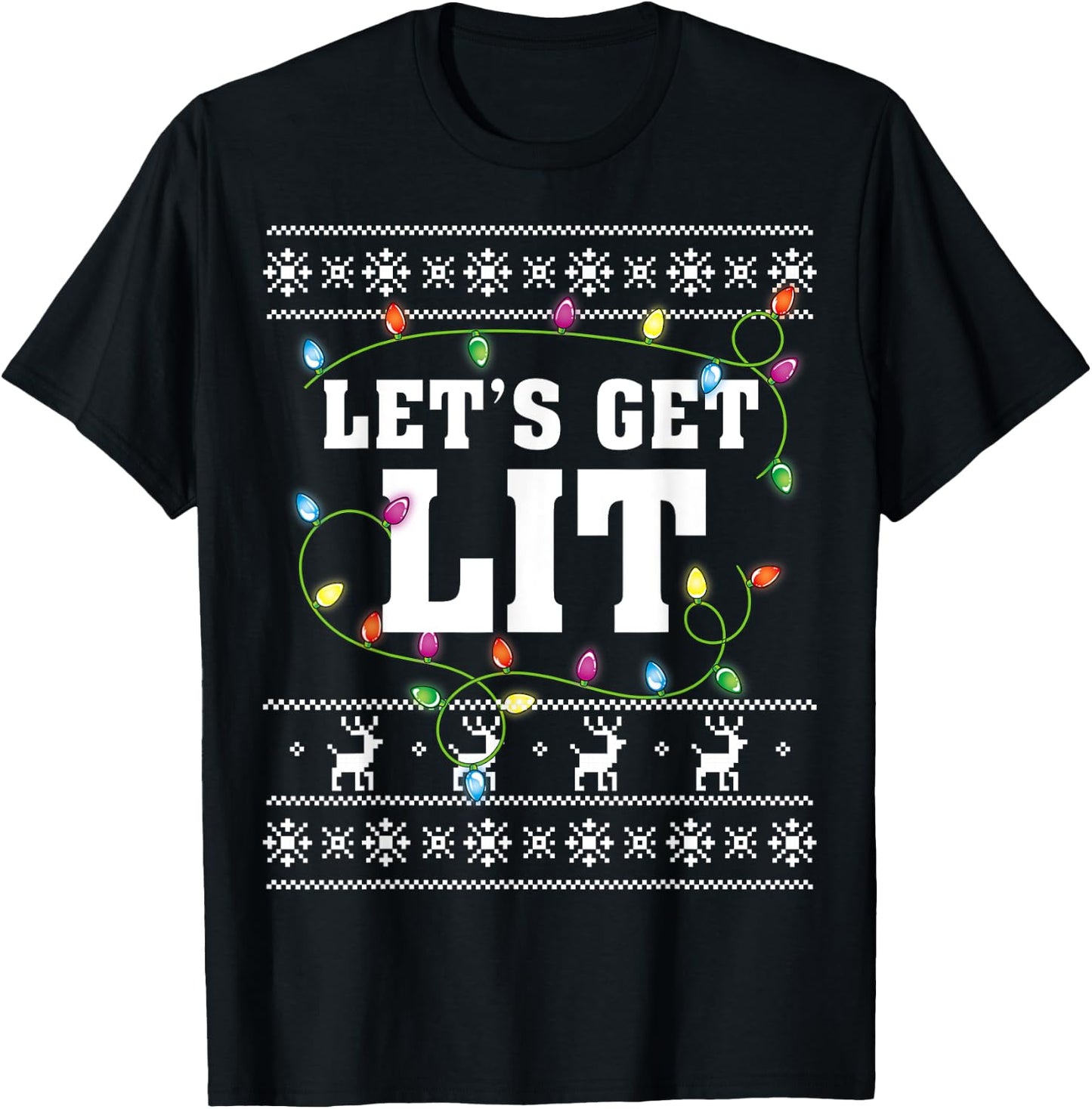 Christmas Shirt Men Women Kids Let's Get Lit Christmas T-Shirt - T-Shirt | Black