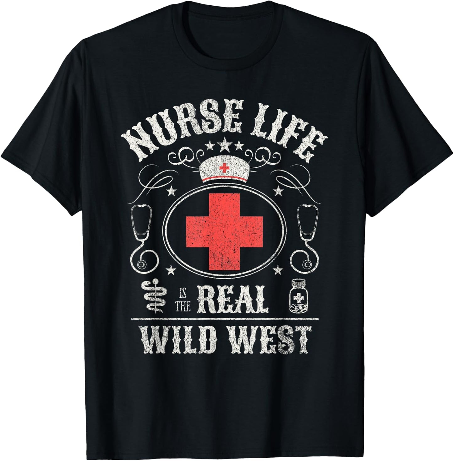Life as a Nurse Is The Real Wild West T-Shirt - T-Shirt | Black