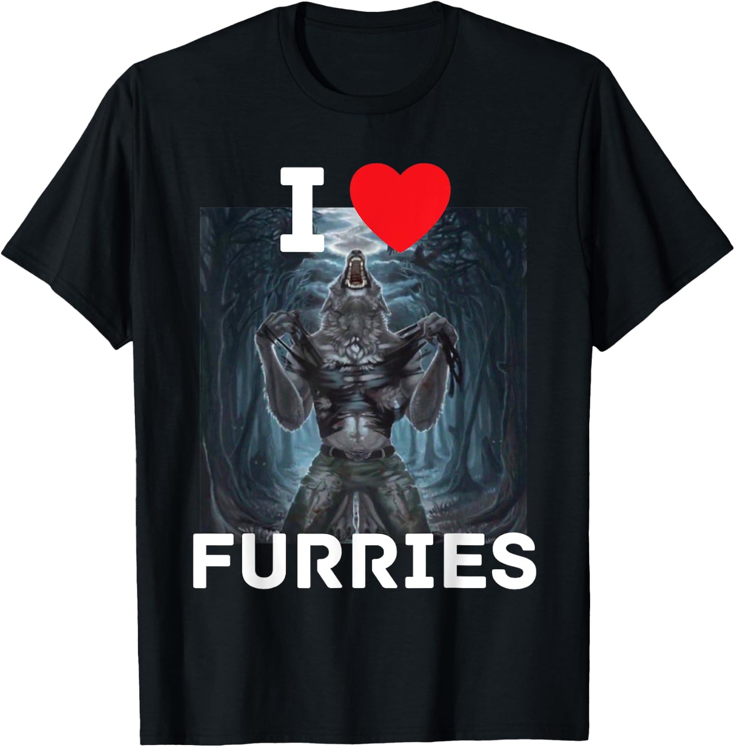 I Heart Furries Funny Cringe Alpha Werewolf Wolf Meme T-Shirt - T-Shirt | Black