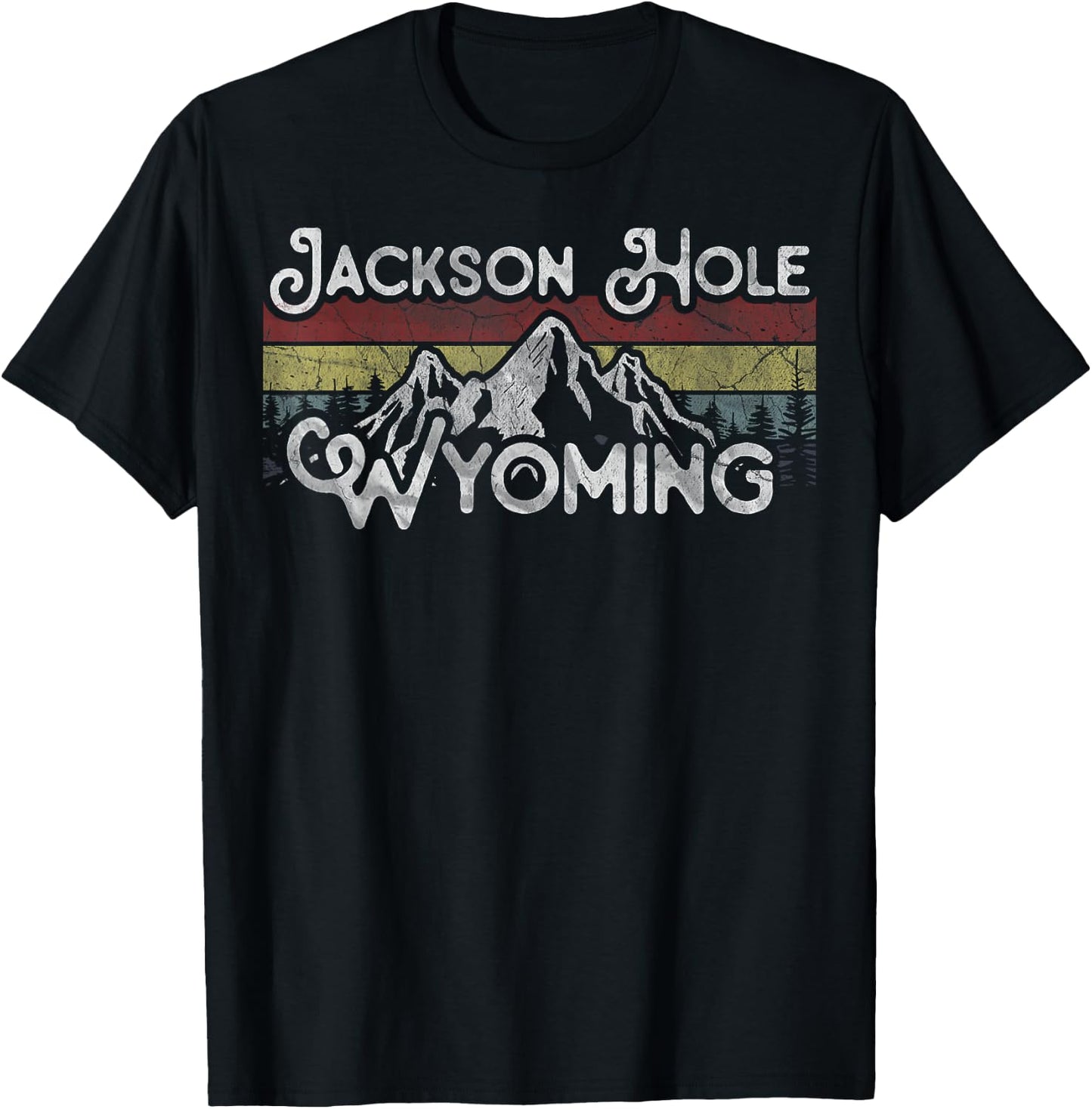 Jackson Hole Wyoming Cowboy State National Park Grand Teton T-Shirt - T-Shirt | Black