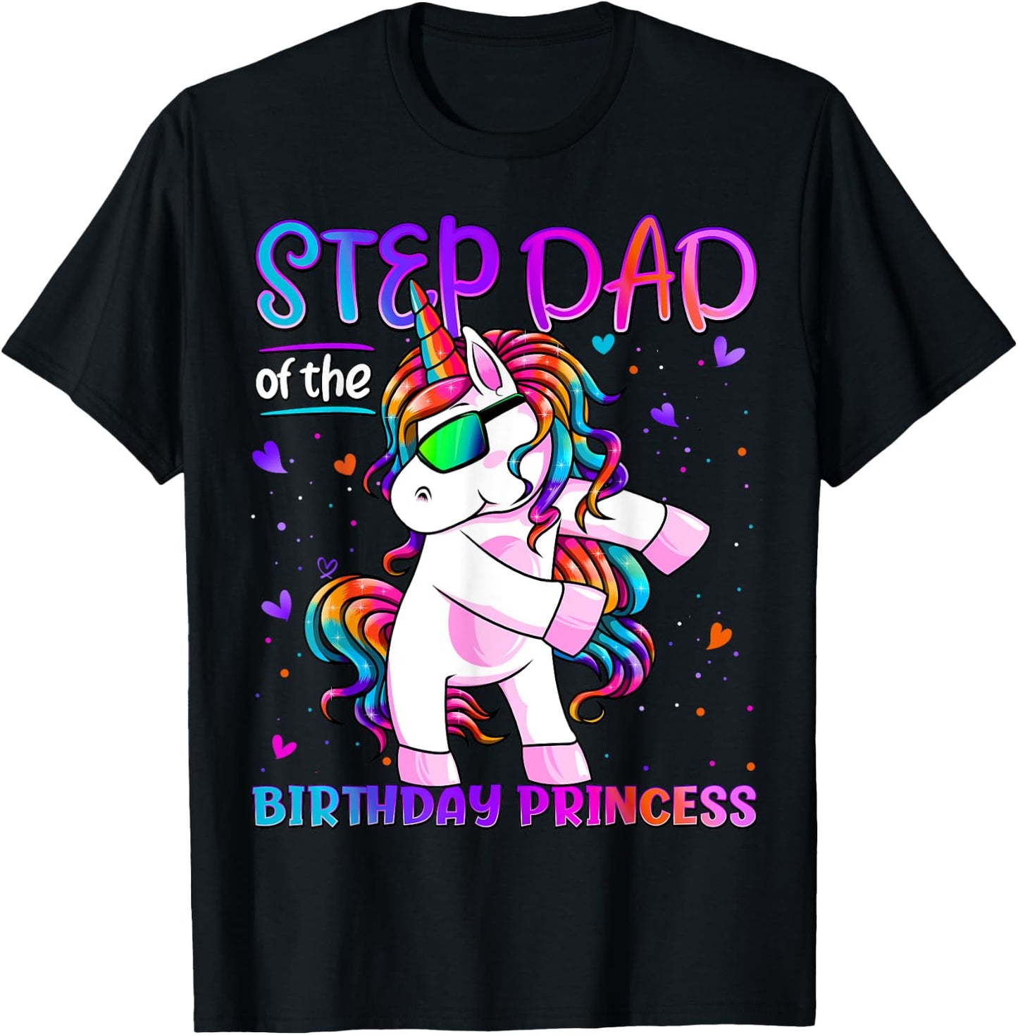 Step Dad of the Birthday Princess Flossing Unicorn Step Dad T-Shirt - T-Shirt | Black