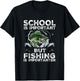 School Is Important But Fishing Is Importanter Funny Fishing T-Shirt - T-Shirt | Black