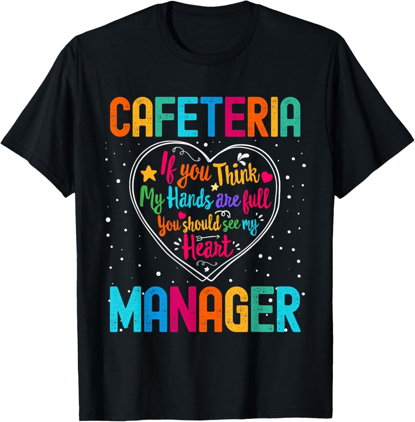 Cafeteria Manager Appreciation Week Back to School Heart T-Shirt - T-Shirt | Black