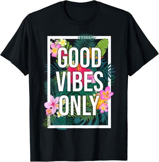 Vintage Good Vibes Only Flower Positive Motivation T-Shirt - T-Shirt | Black