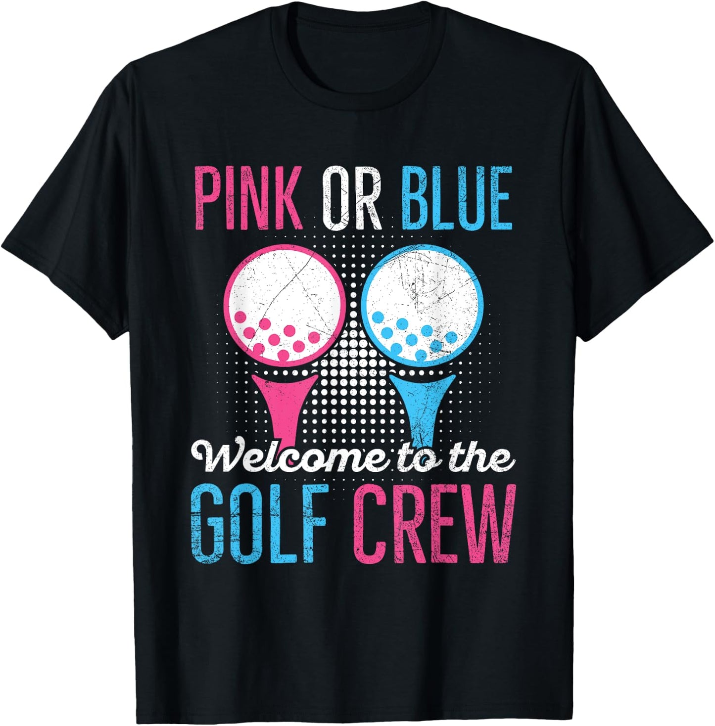 Gender Reveal Golf Quote for a Golf Lover T-Shirt - T-Shirt | Black
