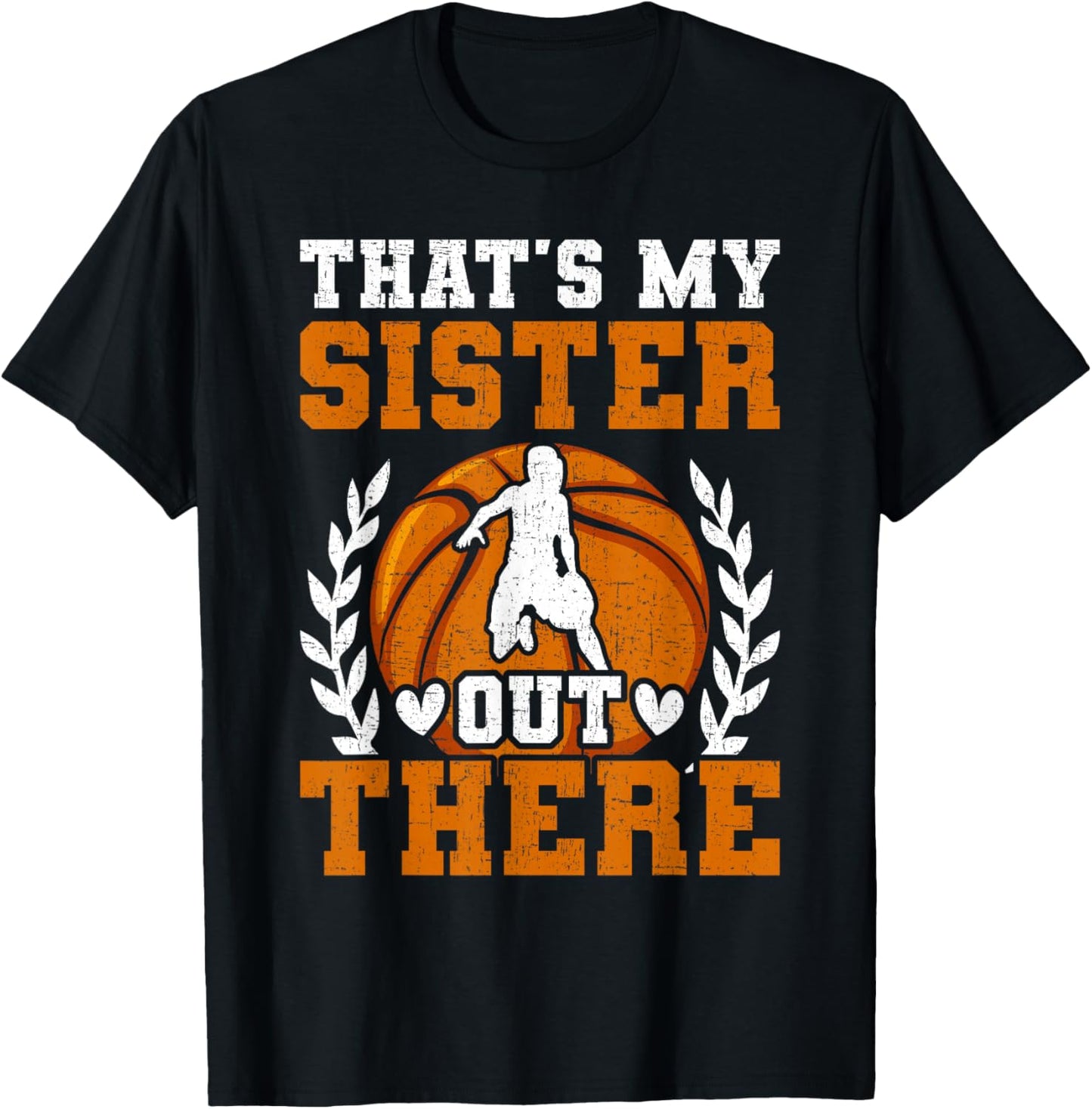 That's My Sister Basketball Player T-Shirt - T-Shirt | Black