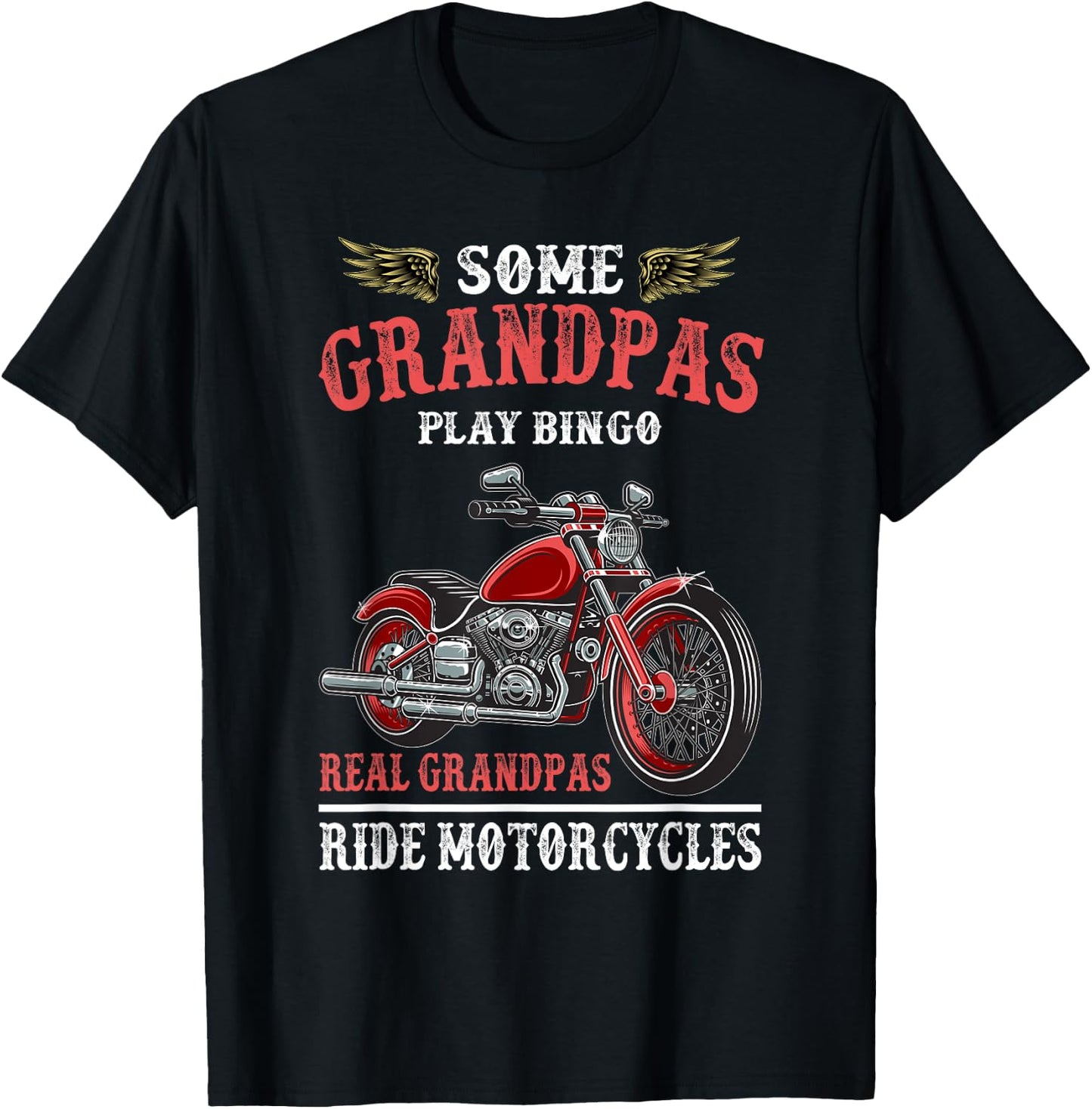 Real Grandpas Ride Motorcycles Funny Bike Riding Gift Biker T-Shirt - T-Shirt | Black